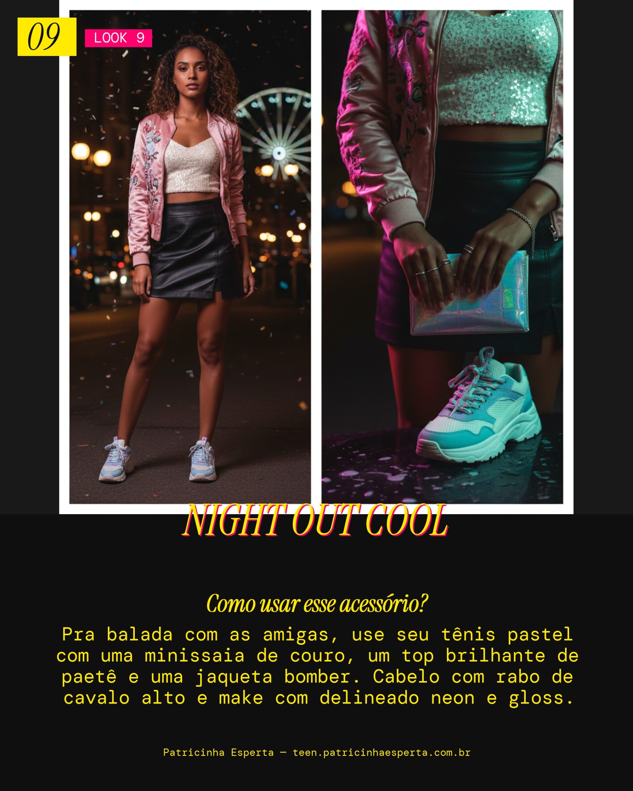 Look 9: Balada/Festa Noturna (Despojada)