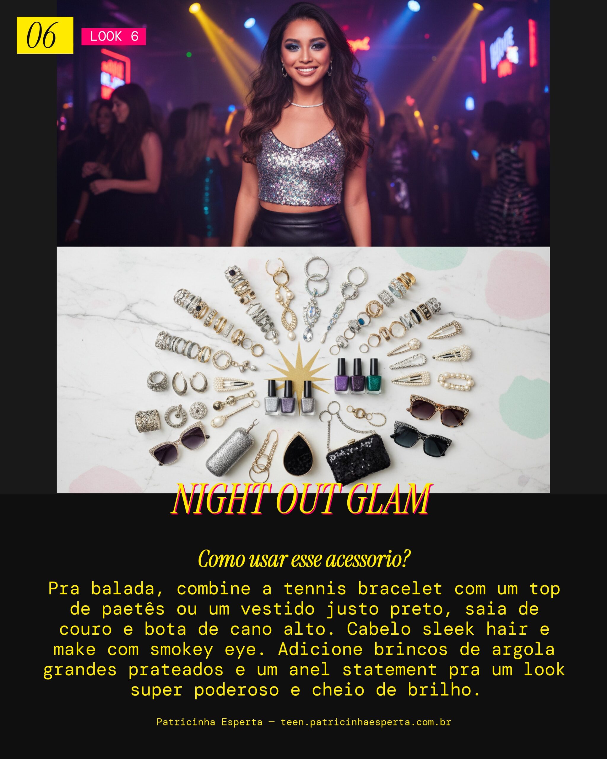 Look 6: Tennis Bracelet na Balada Noturna