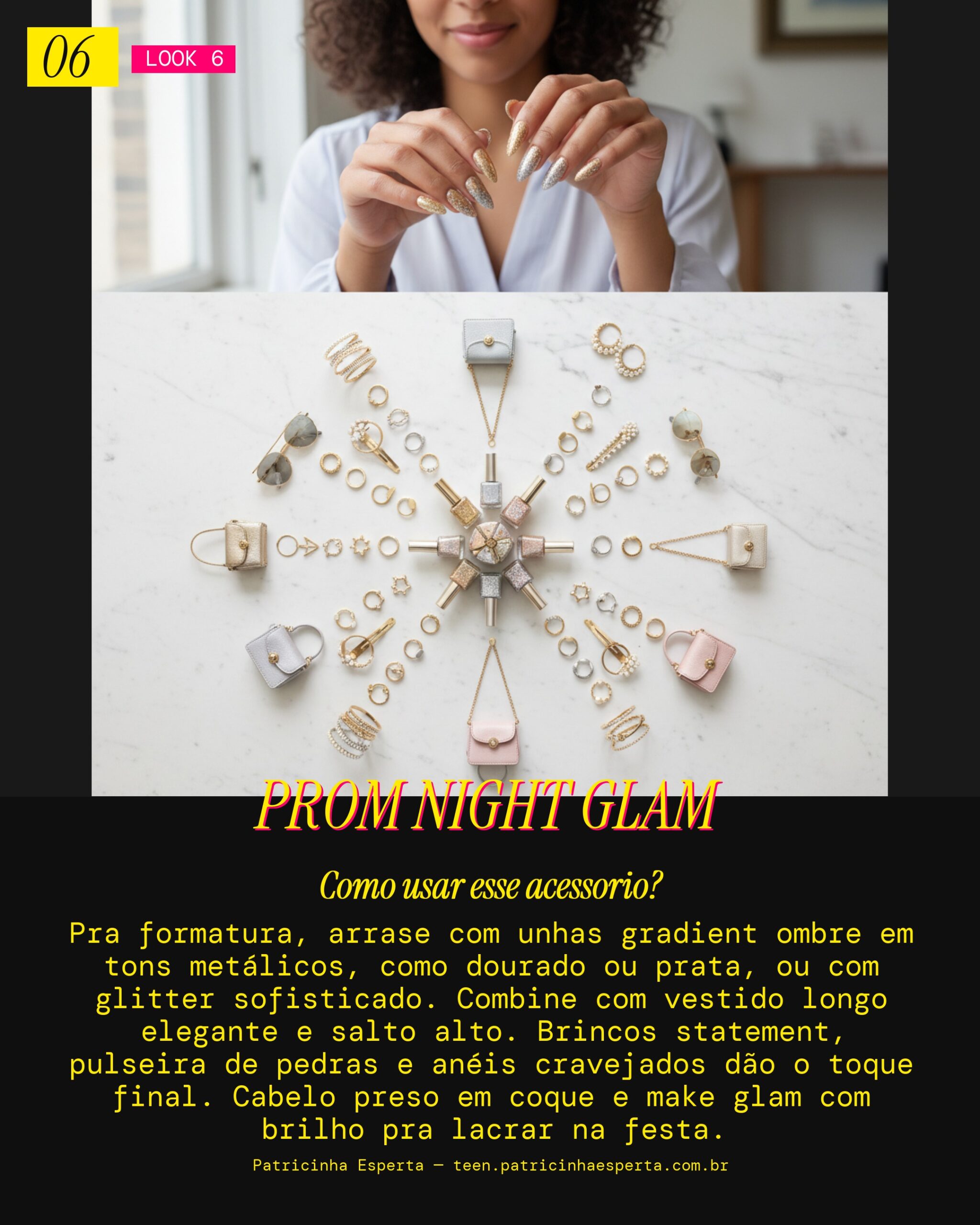 Look 6: Ombre Baile de Formatura