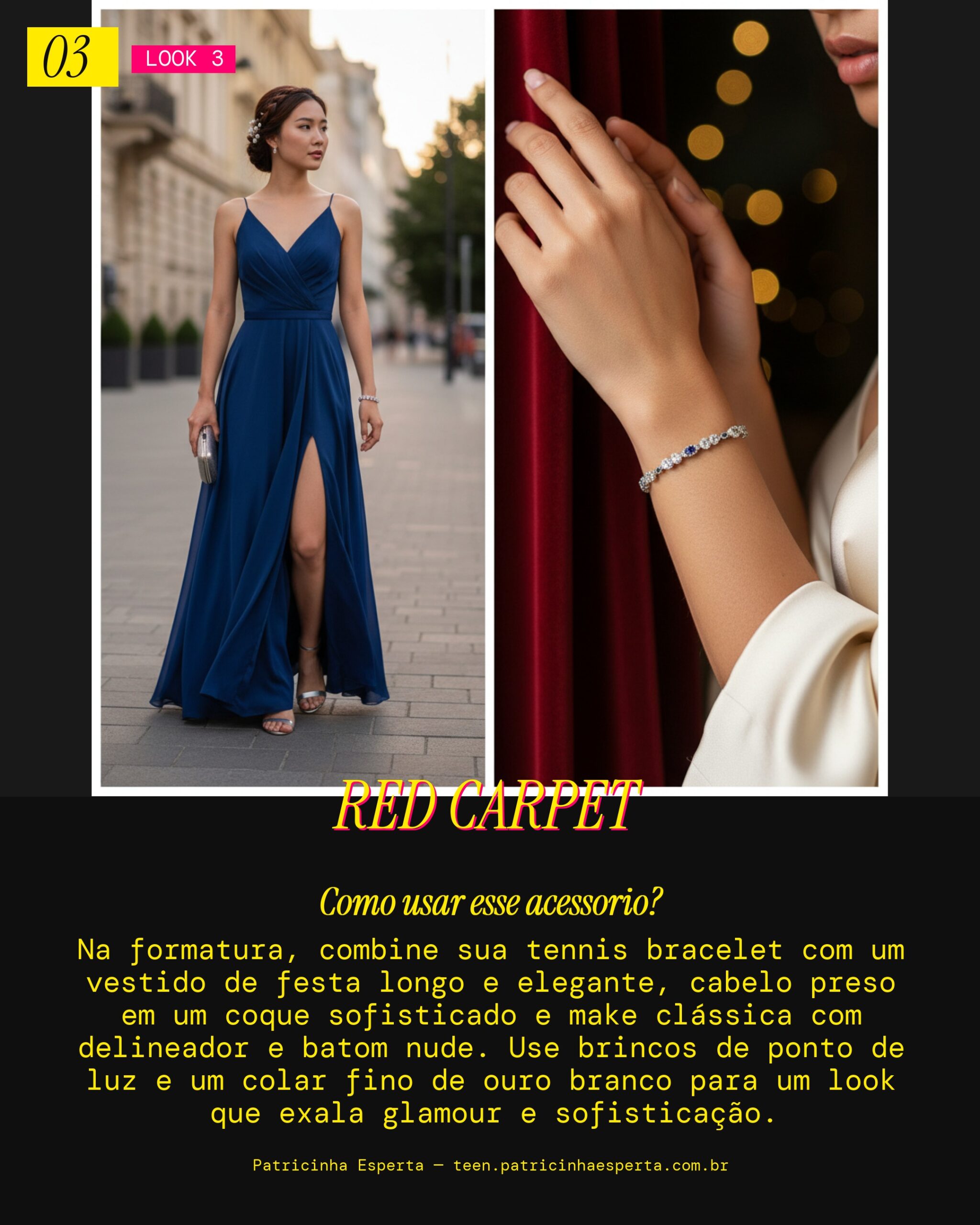 Look 3: Tennis Bracelet na Formatura Glam