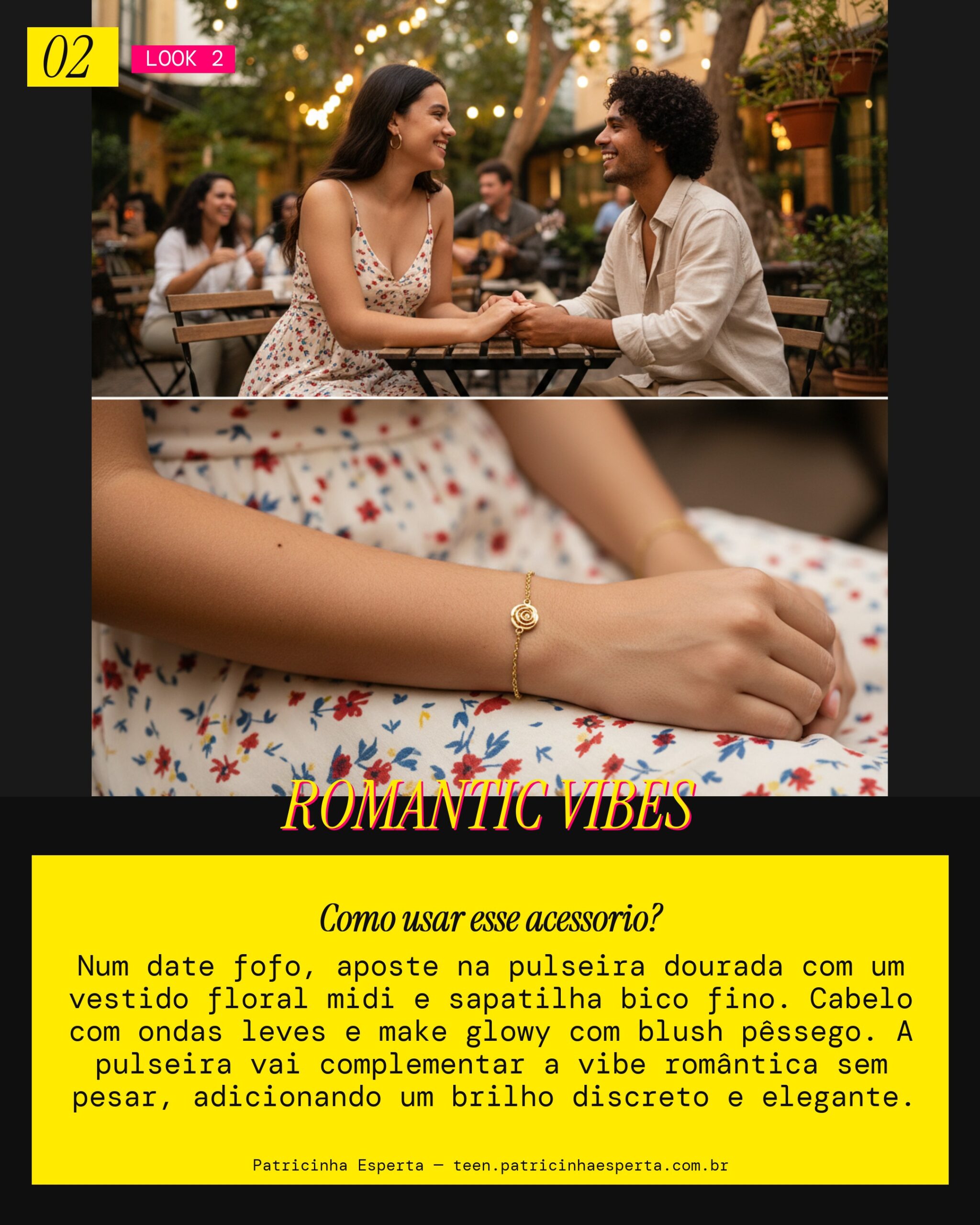 Look 2: Date Romântico e Delicado