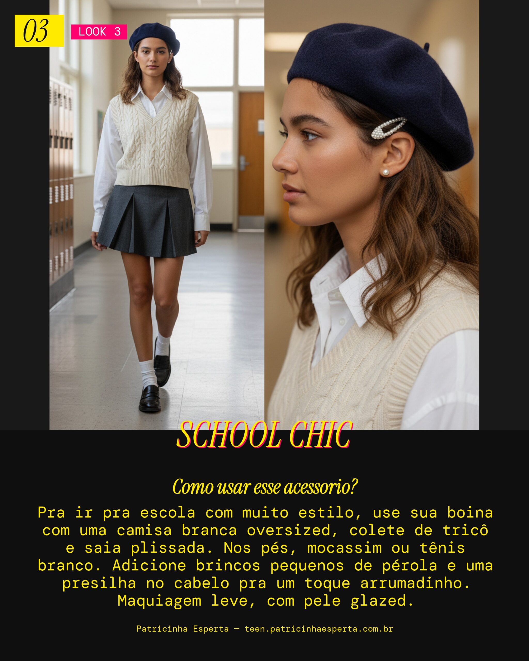 Boina na Escola: Estudante Fashionista