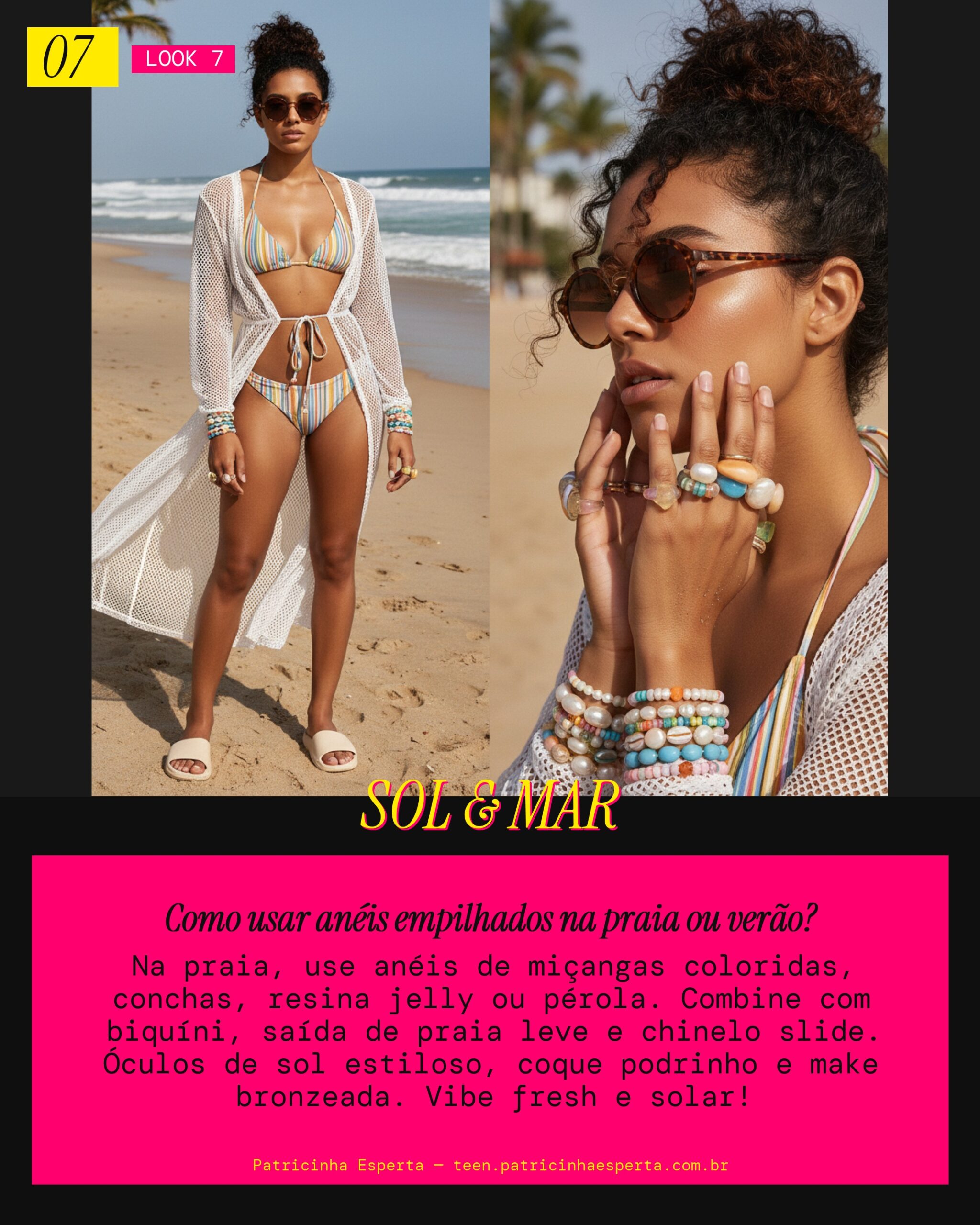 Look 7: Anéis Empilhados Summer Beach