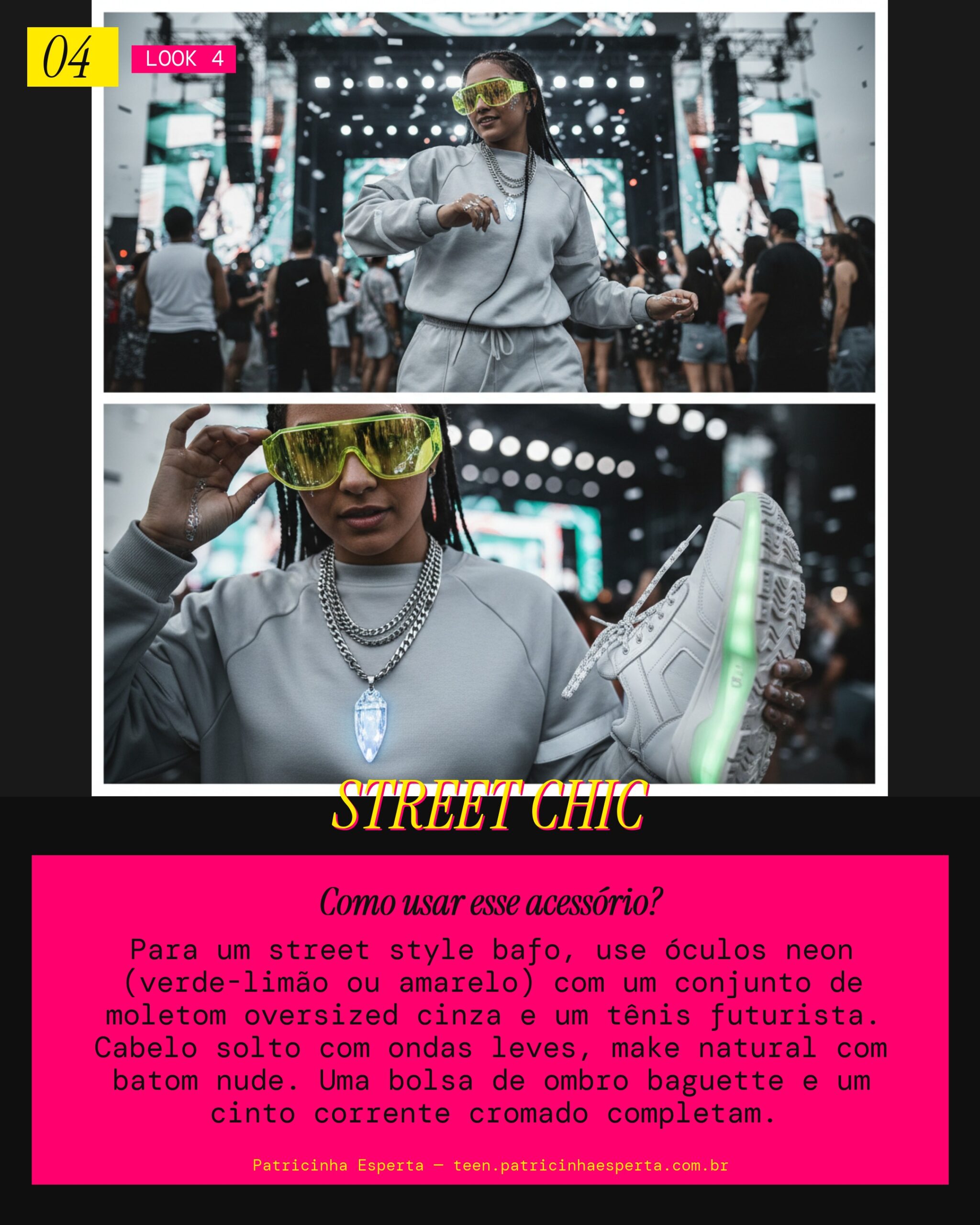 Look 4: Street Style Diva Neon