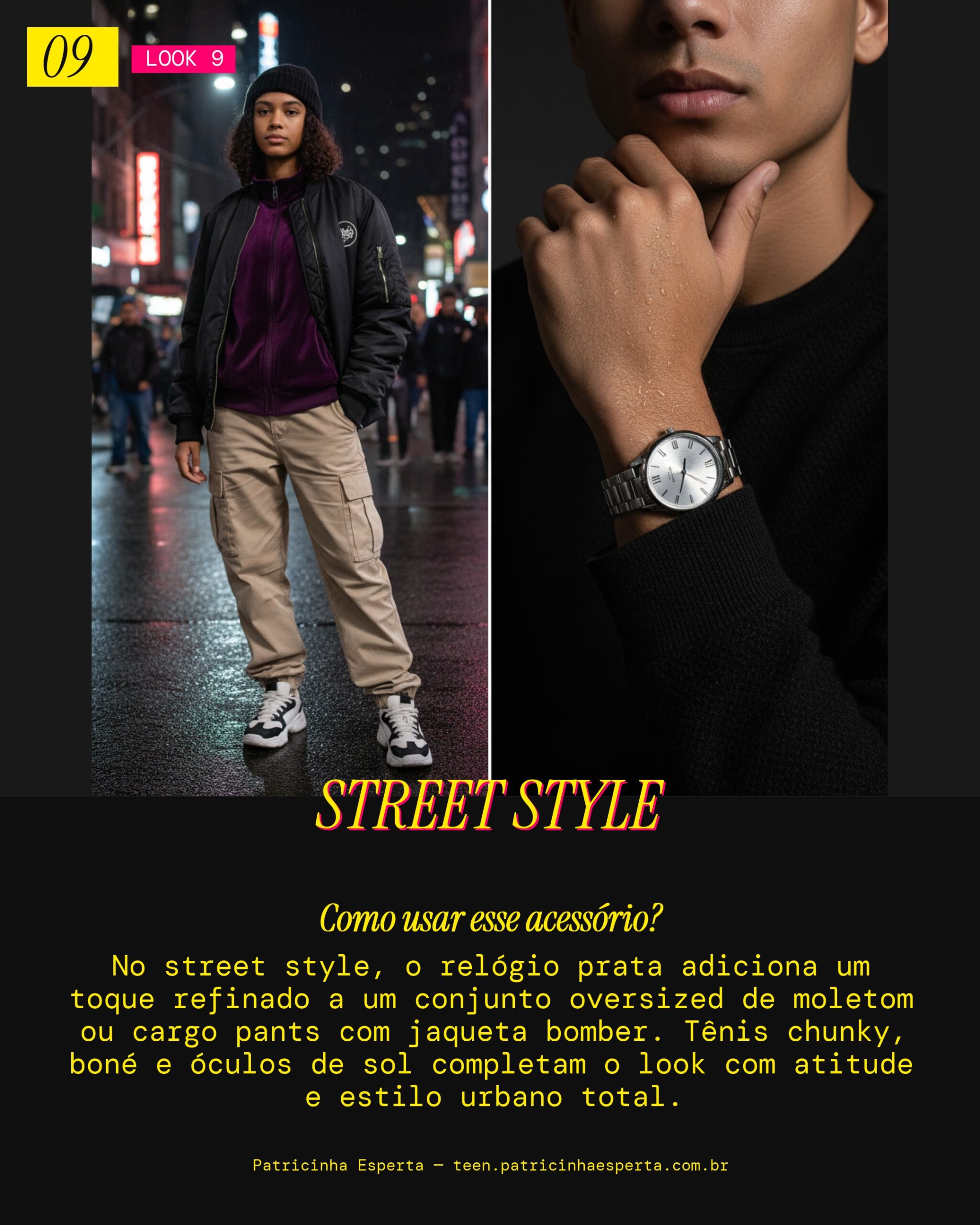 Look 9: Street Style Urbano: Atitude Fashion