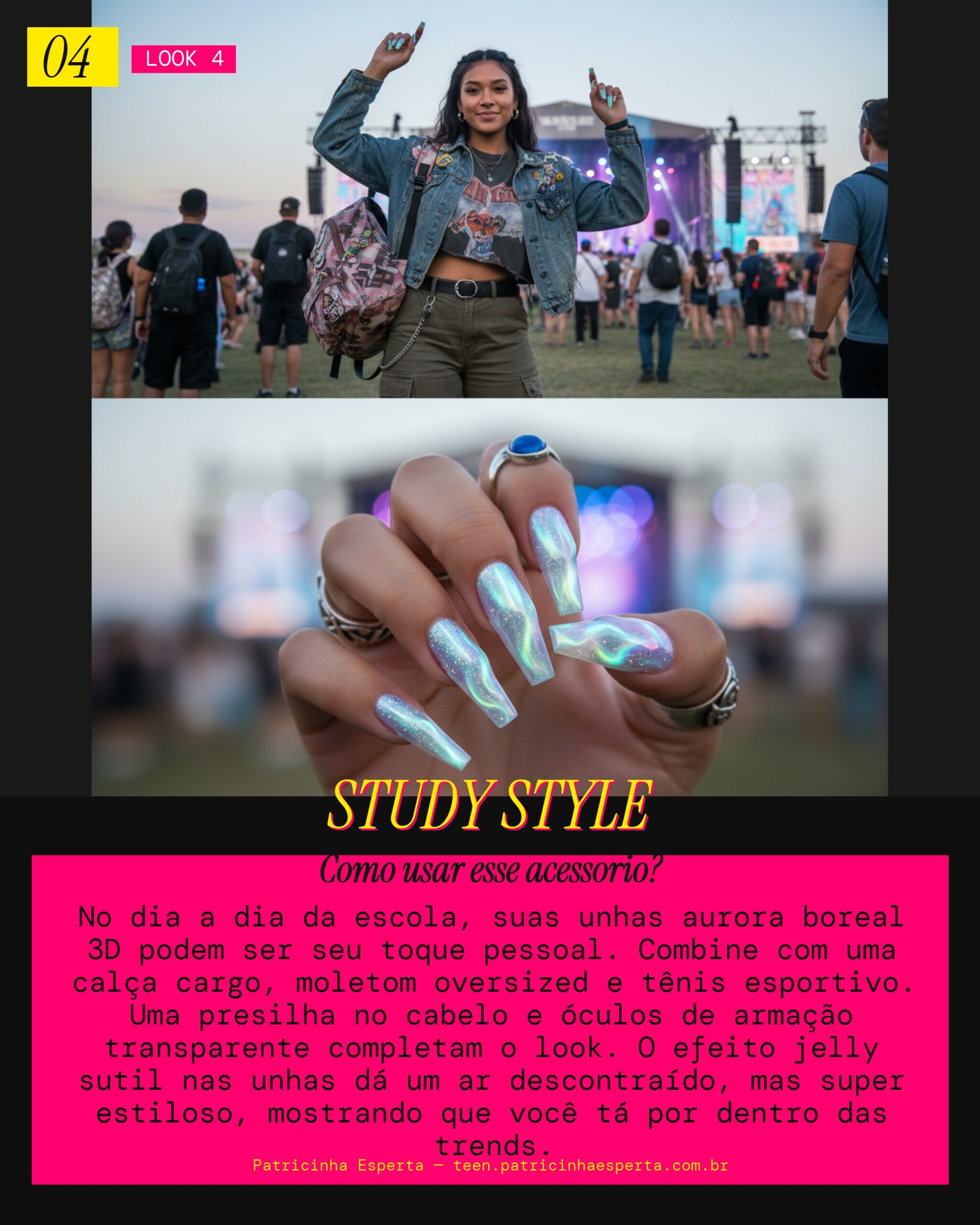 Look 4: Unhas Aurora Boreal 3D - Escola Cool