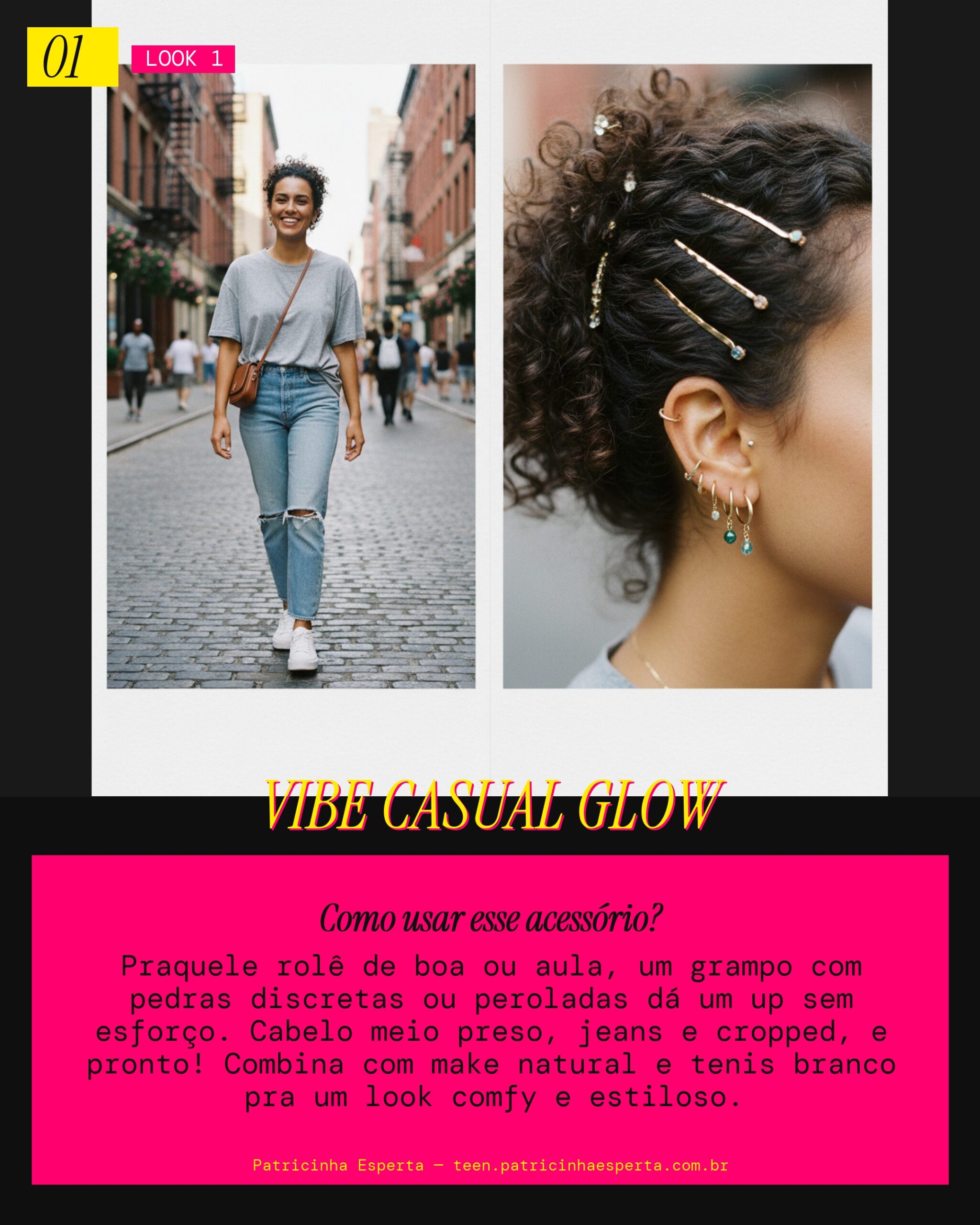 Look 1: Casual Chic do Dia a Dia