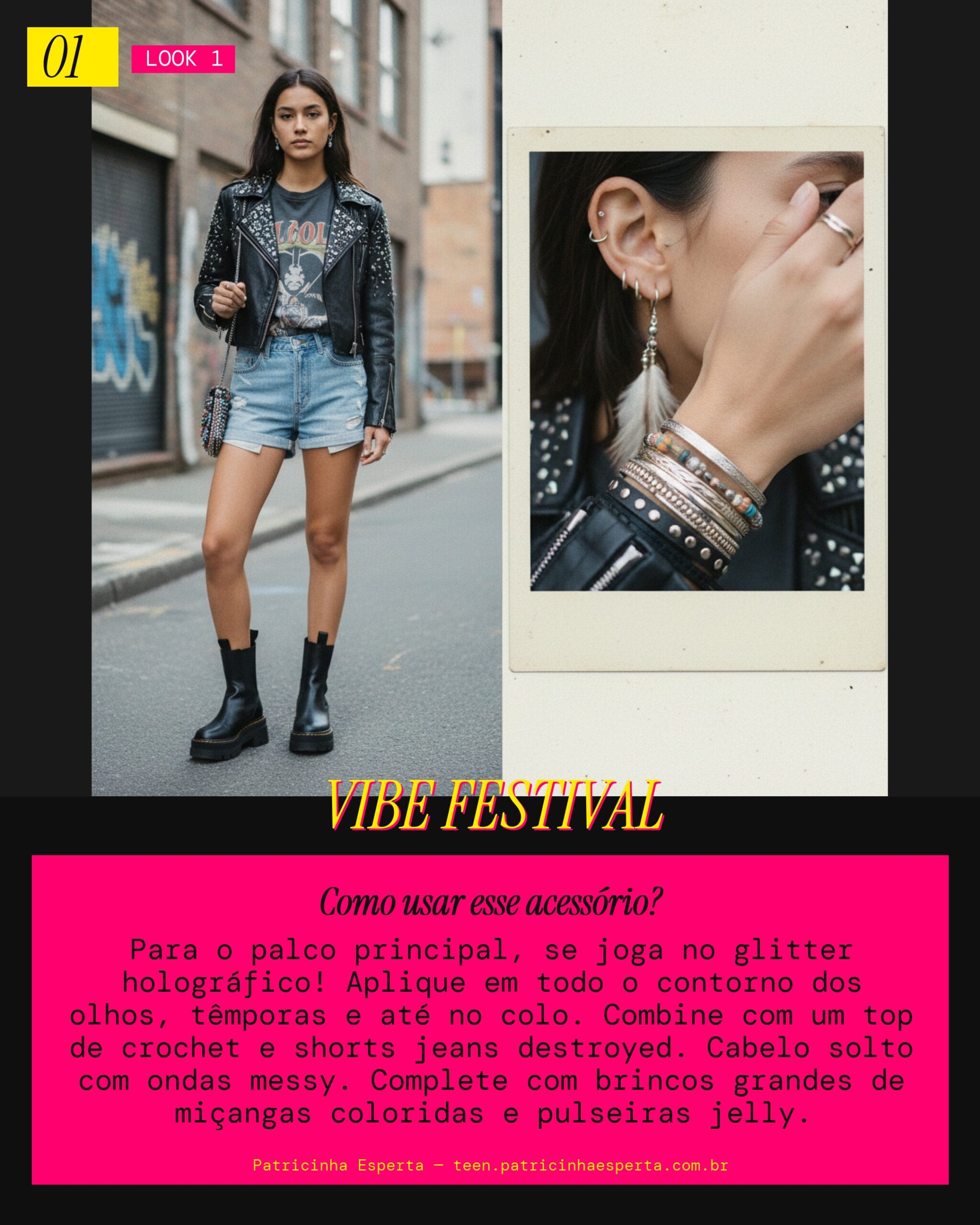 Look 1: Palco Principal, Brilho Infinito