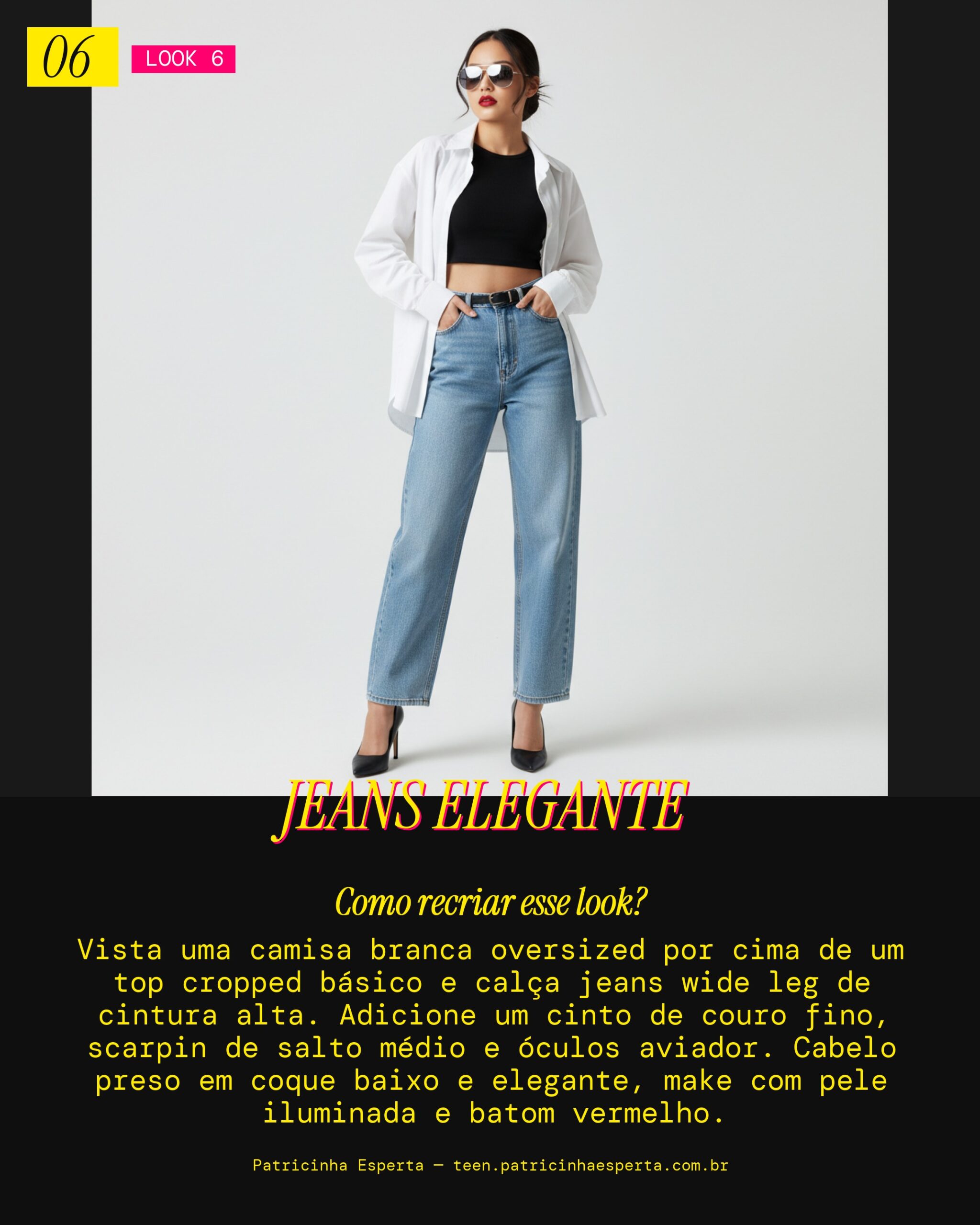 Look 6: Casual Chique com Jeans