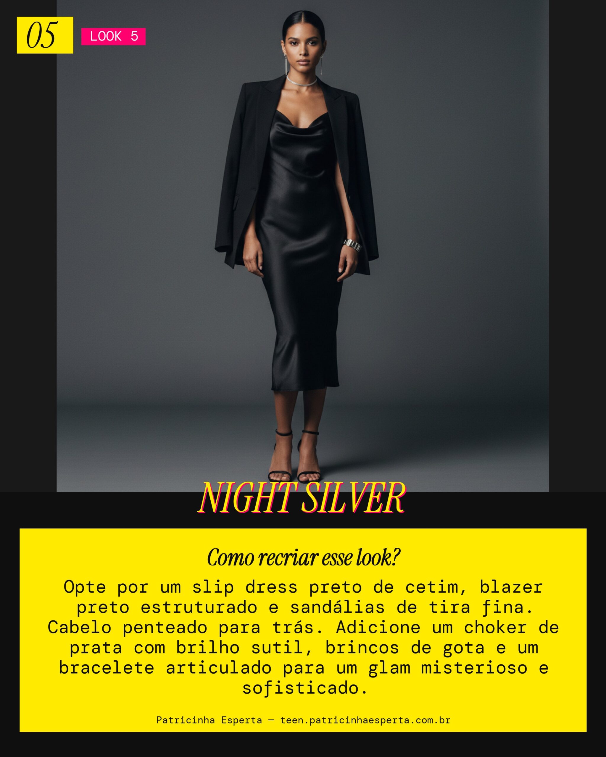 Look 5: Glam Noturno Discreto