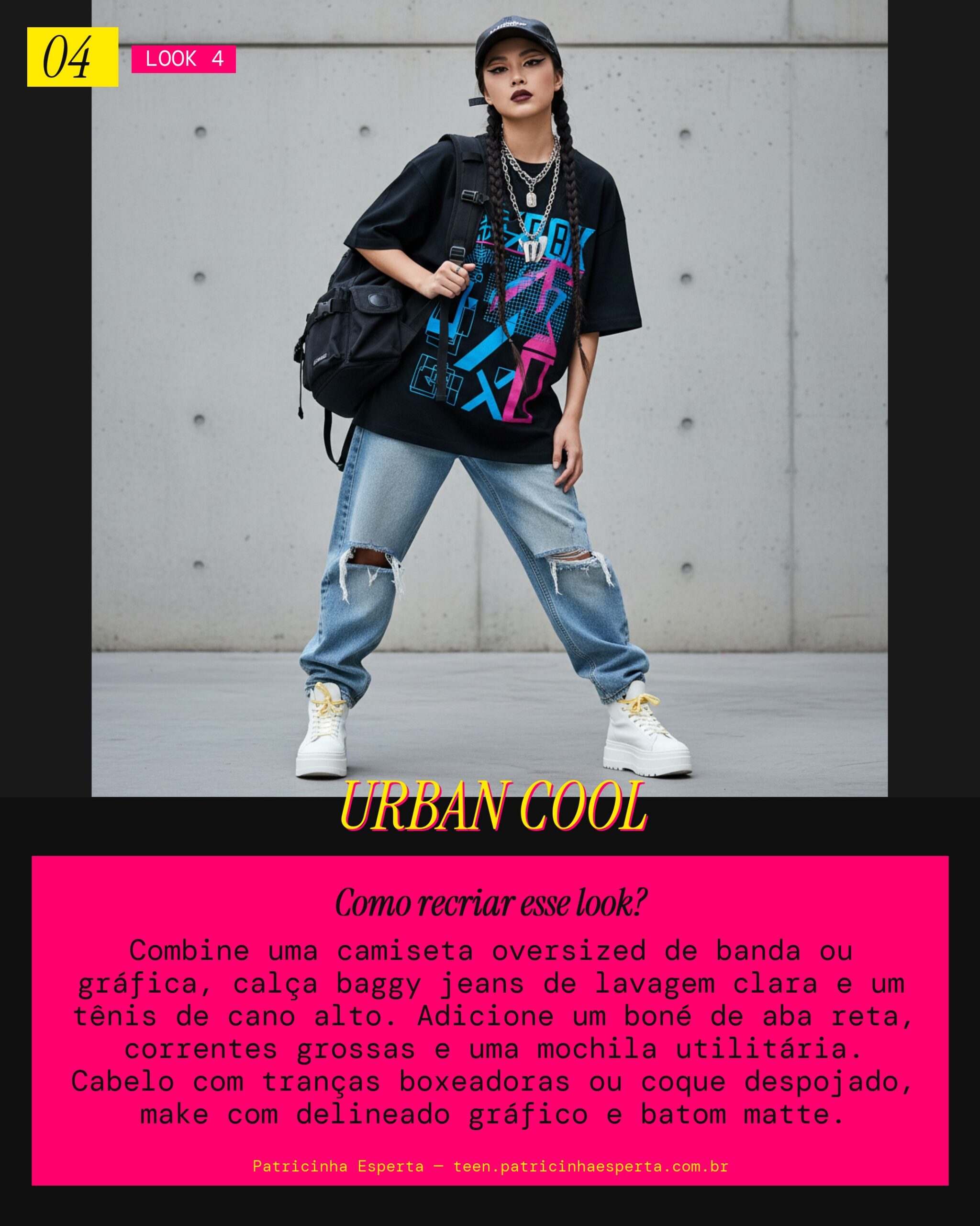 Look 4: Streetwear com Atitude