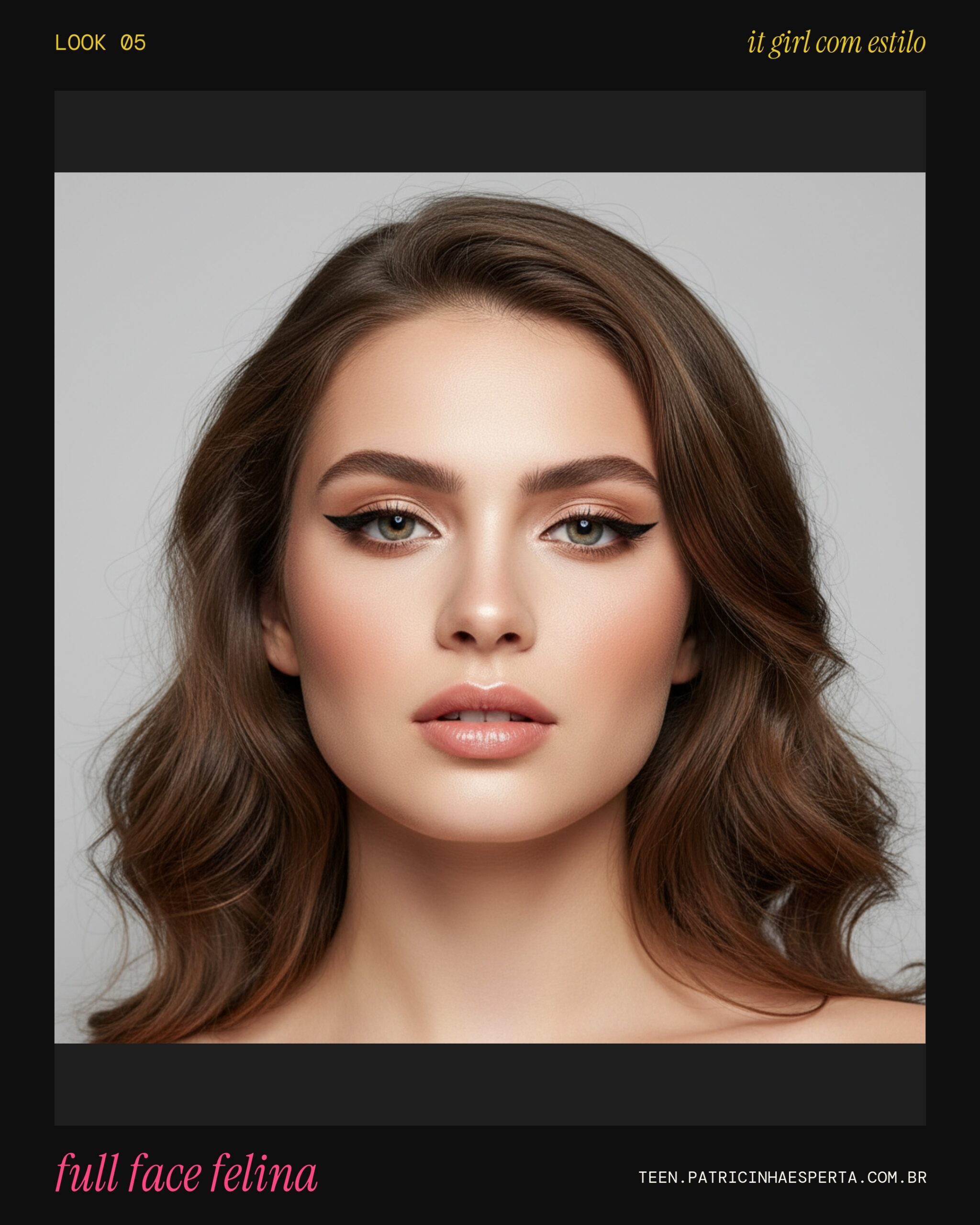 Look 5: O Poder do Olhar Felino no Rosto Todo