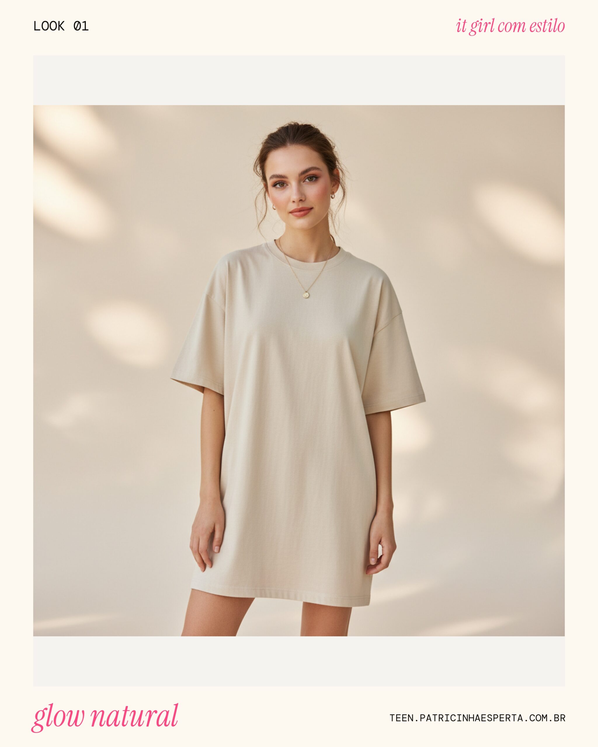 Look 1: Glow Natural Descomplicado