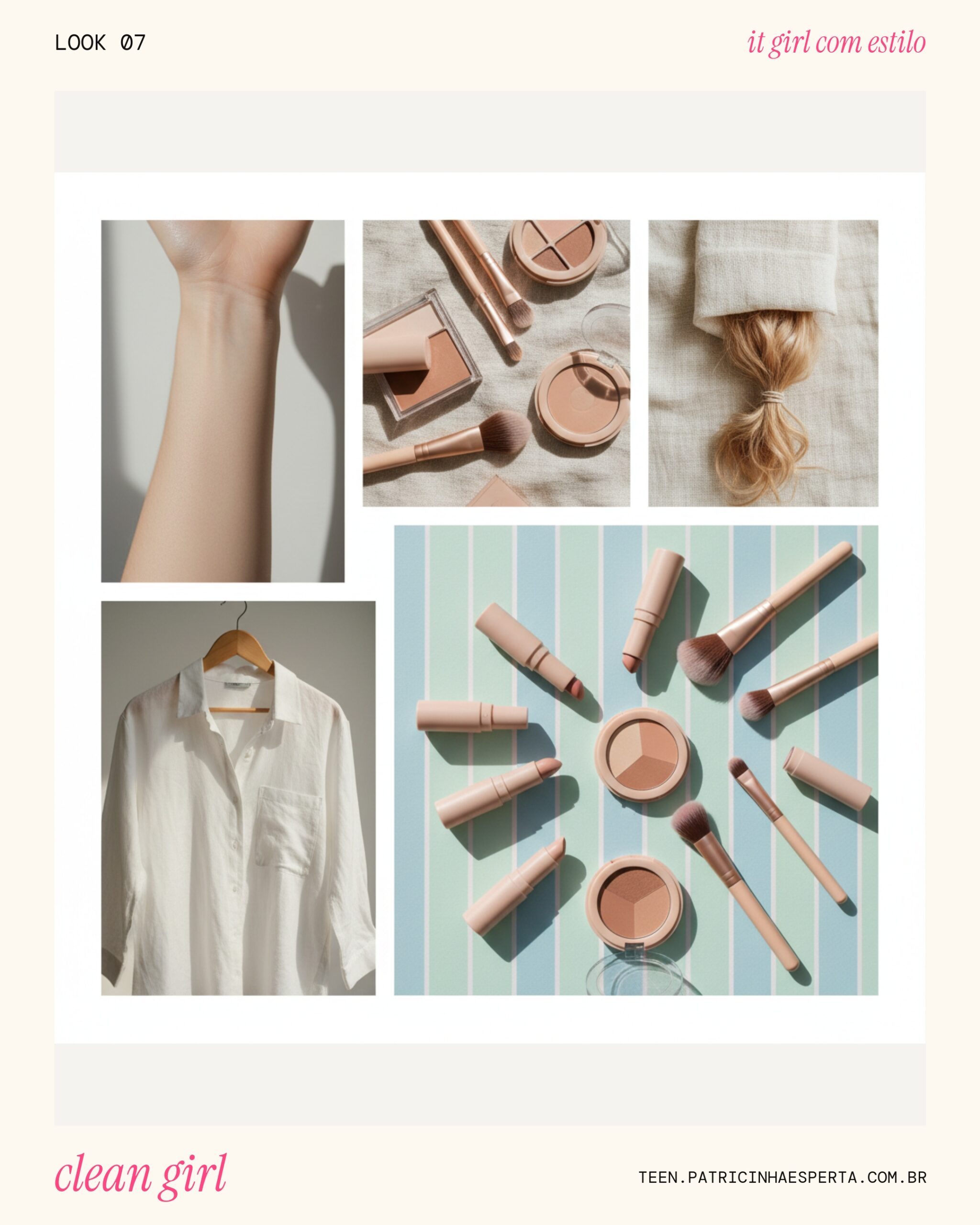 Look 7: Mood Board Clean Girl Aesthetic