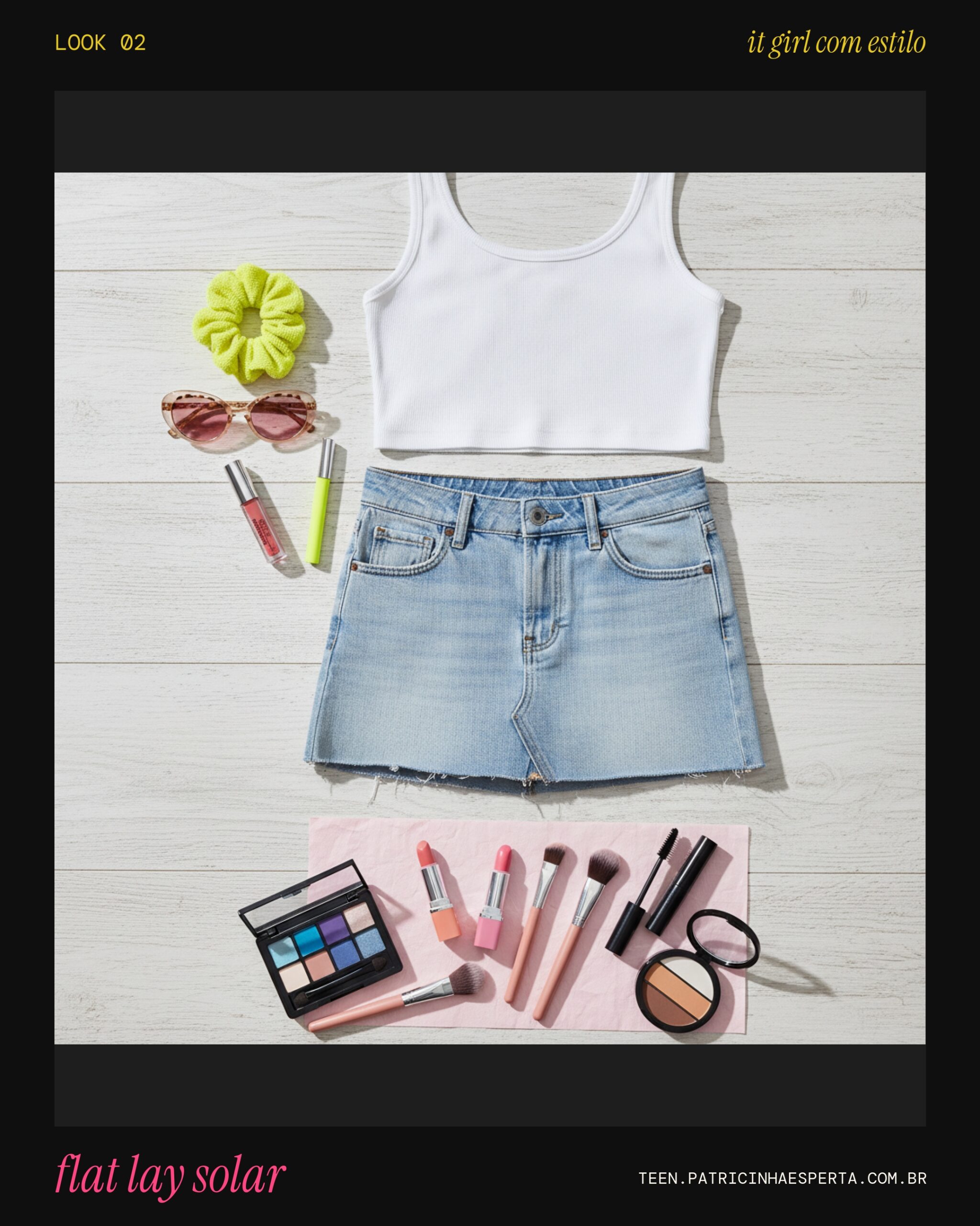 Look 2: Essenciais da It Girl Solar