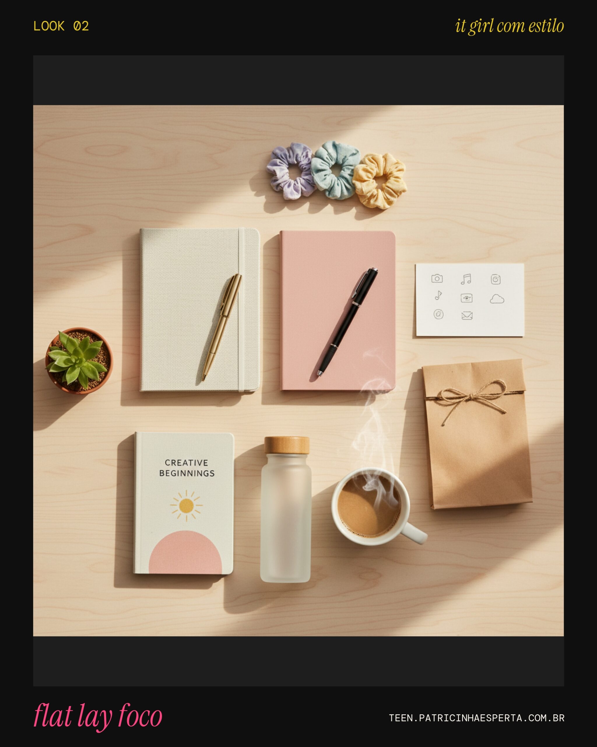 Look 2: Organização e Foco