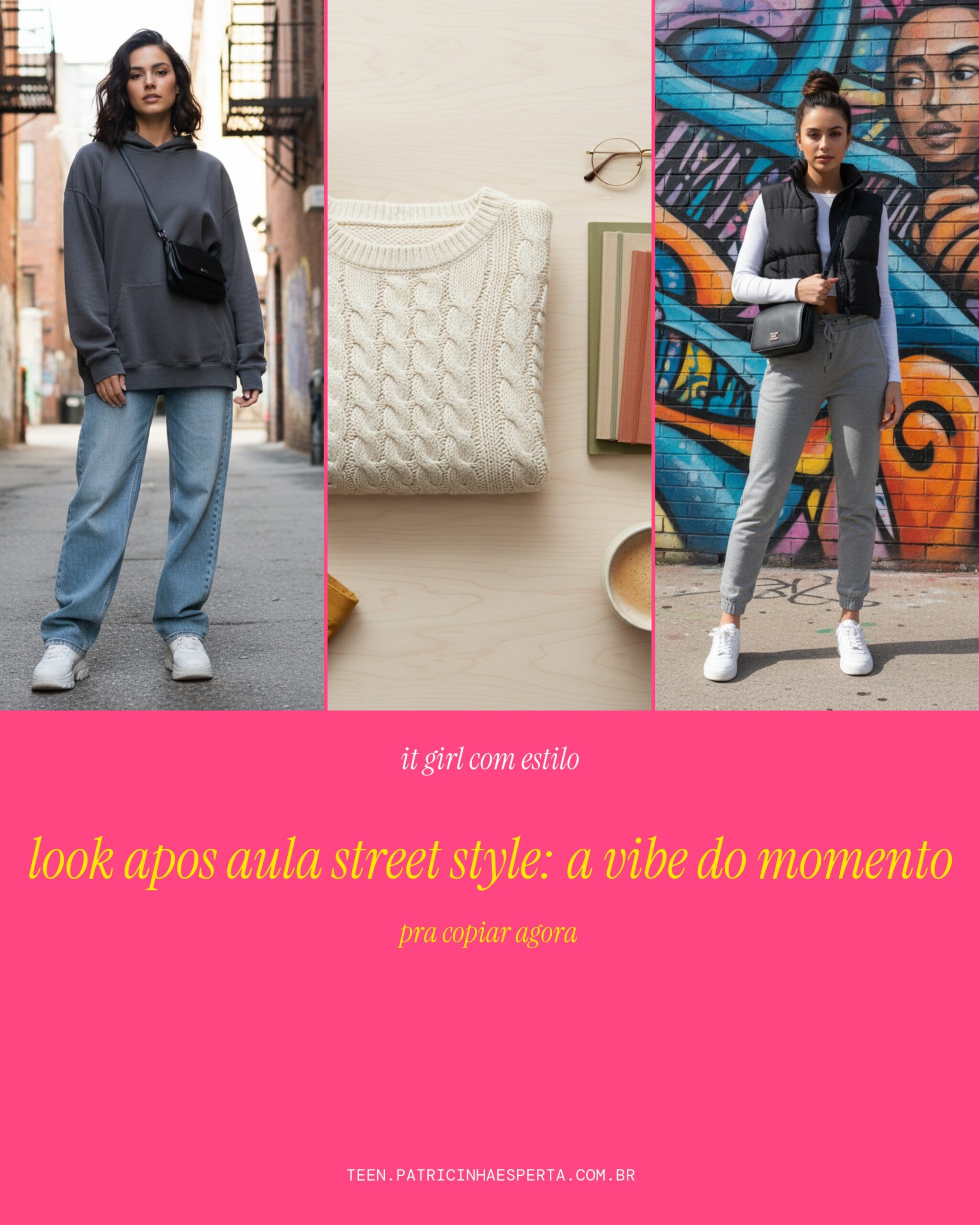 look apos aula street style: a vibe do momento