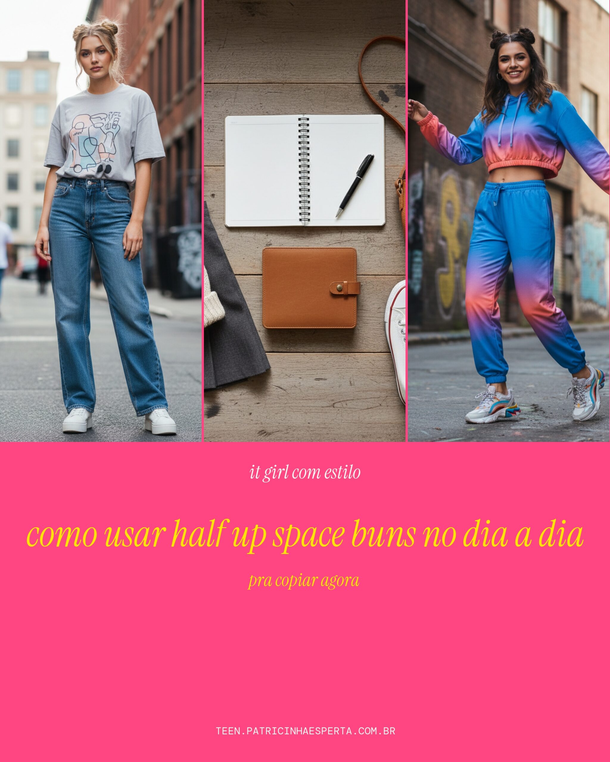 Como usar half up space buns no dia a dia