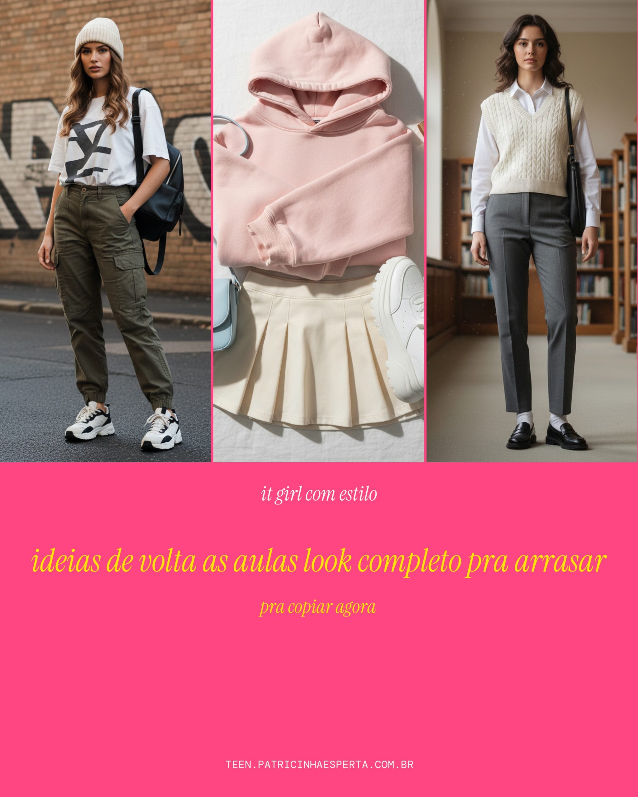 Ideias de volta as aulas look completo pra arrasar