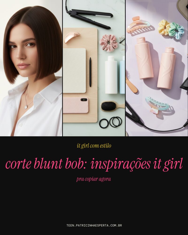 Blunt Bob: A Vibe It Girl Que Você Precisa Ter!