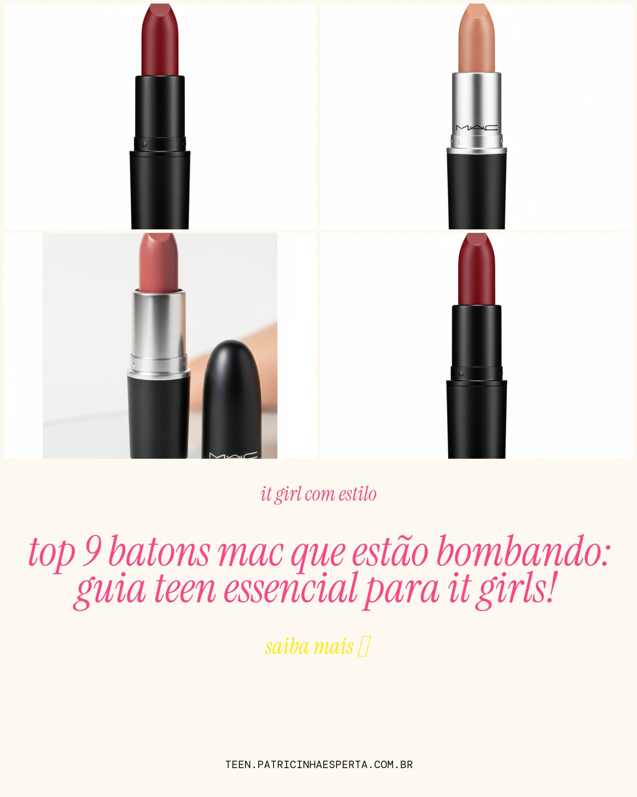 top batons MAC do momento: guia teen completo