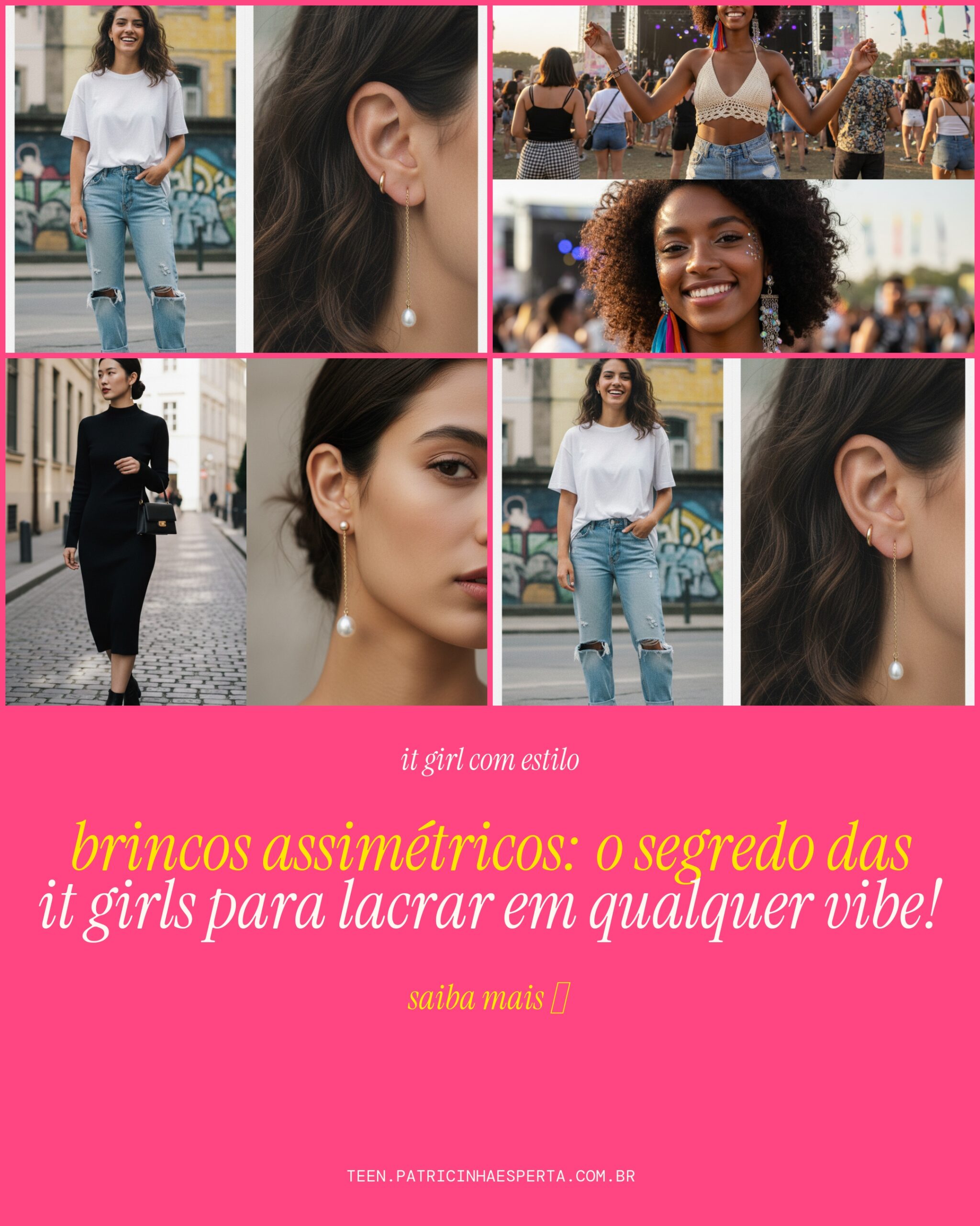 brincos assimetricos: segredos das it girls