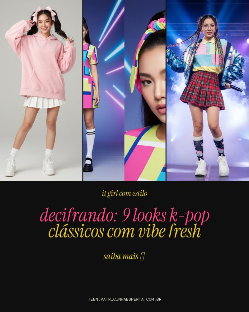 Decifrando: 9 Looks K-Pop Clássicos Com Vibe Fresh