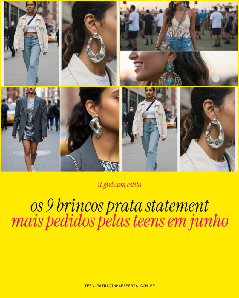 Os 9 Brincos Prata Statement Mais Pedidos Pelas Teens Em Junho