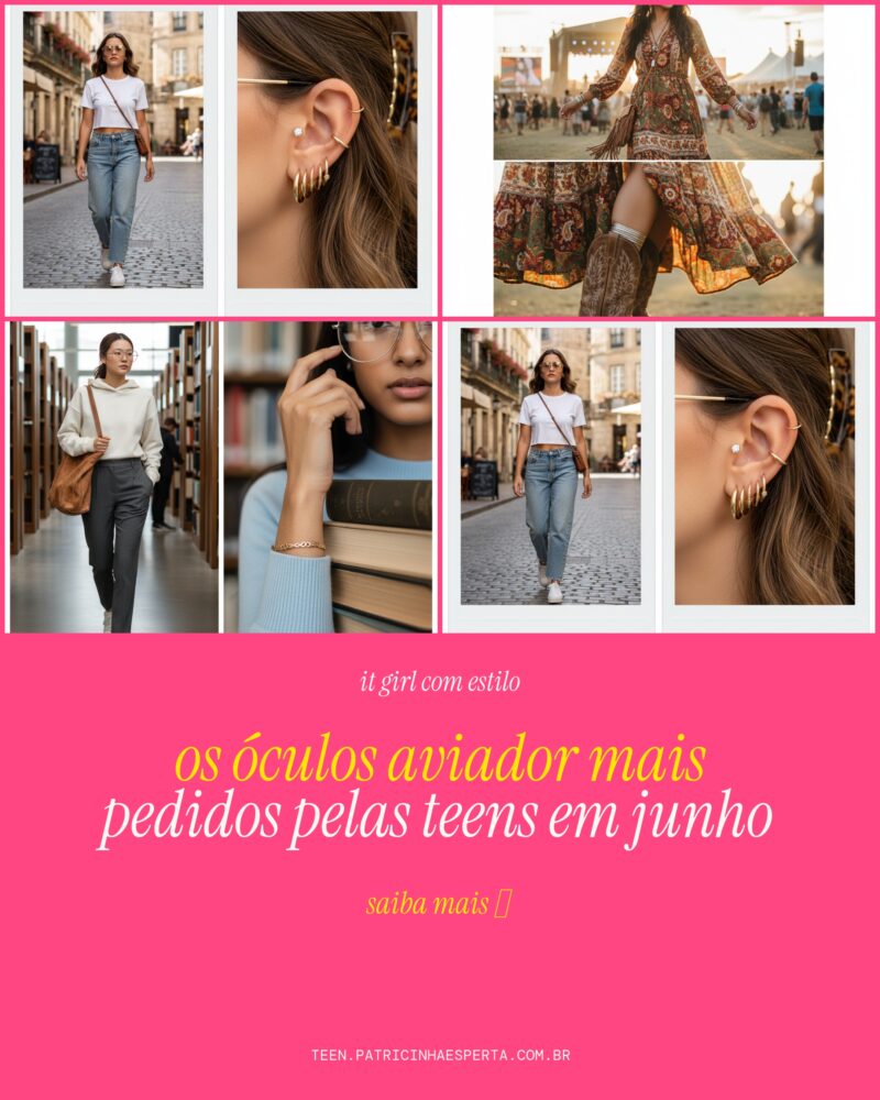 Os Óculos Aviador Mais Pedidos Pelas Teens Em Junho