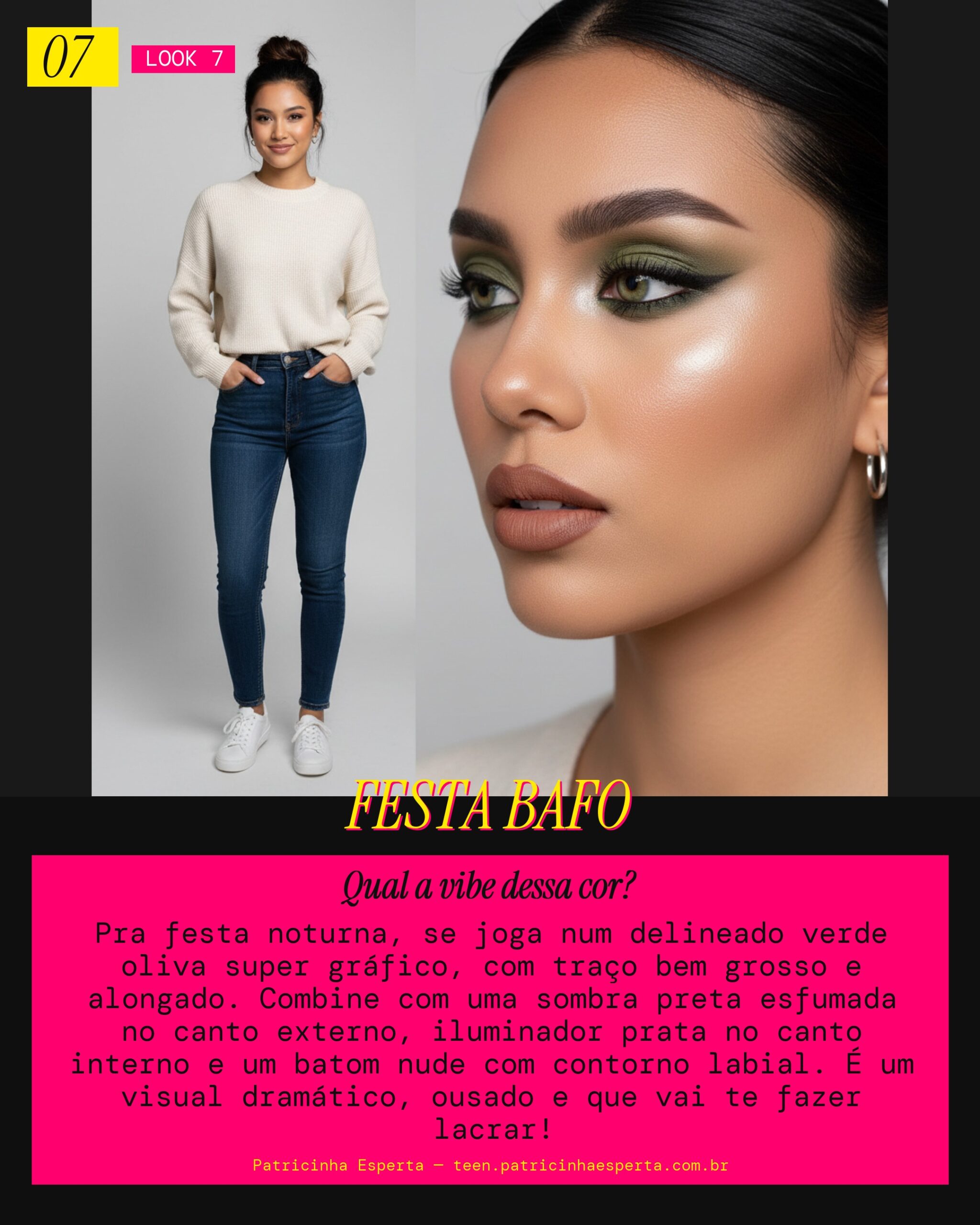 Look 7: Festa Noturna Impacto