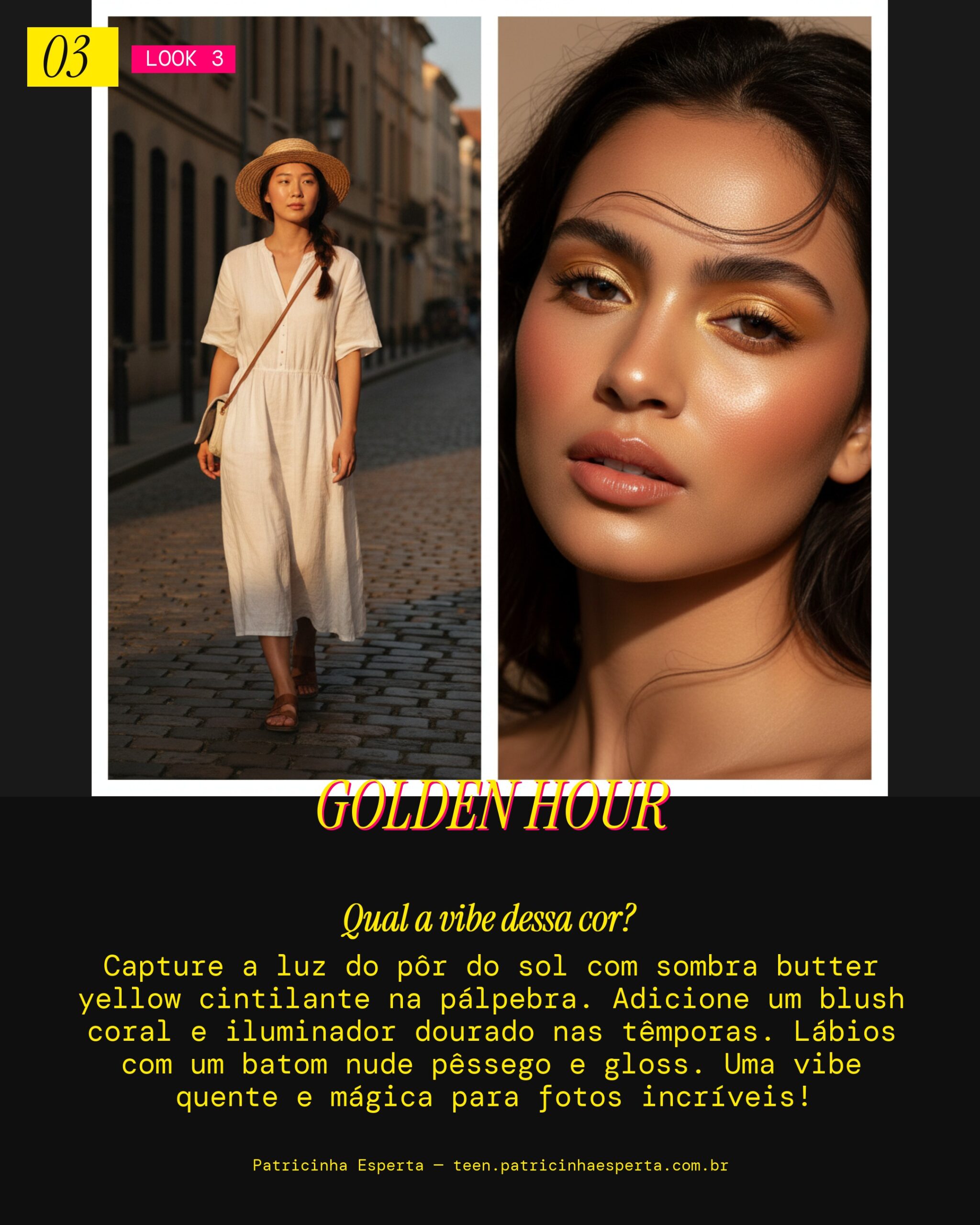 Look 3: Golden Hour Magic com Butter Yellow