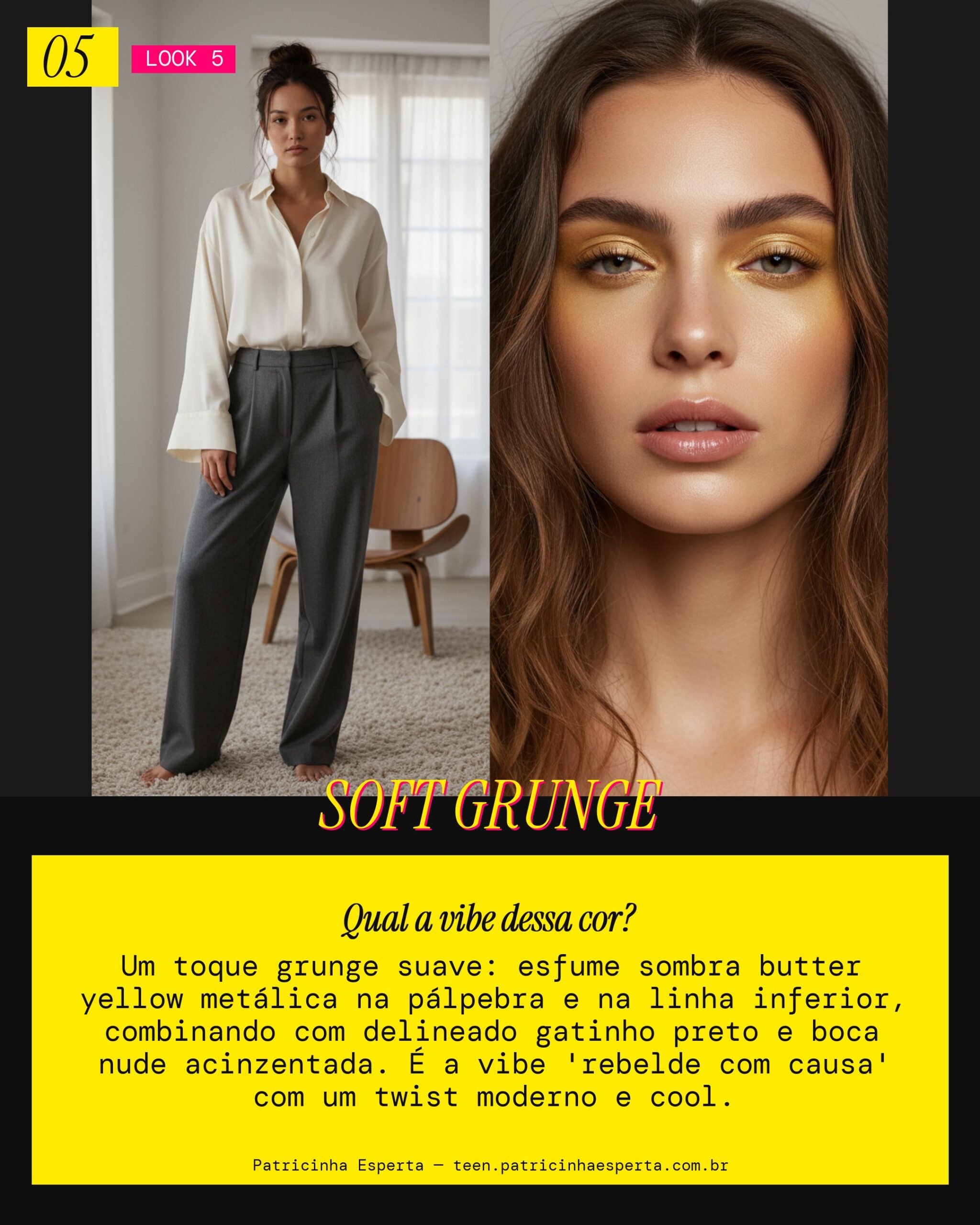 Look 5: Soft Grunge Touch com Butter Yellow