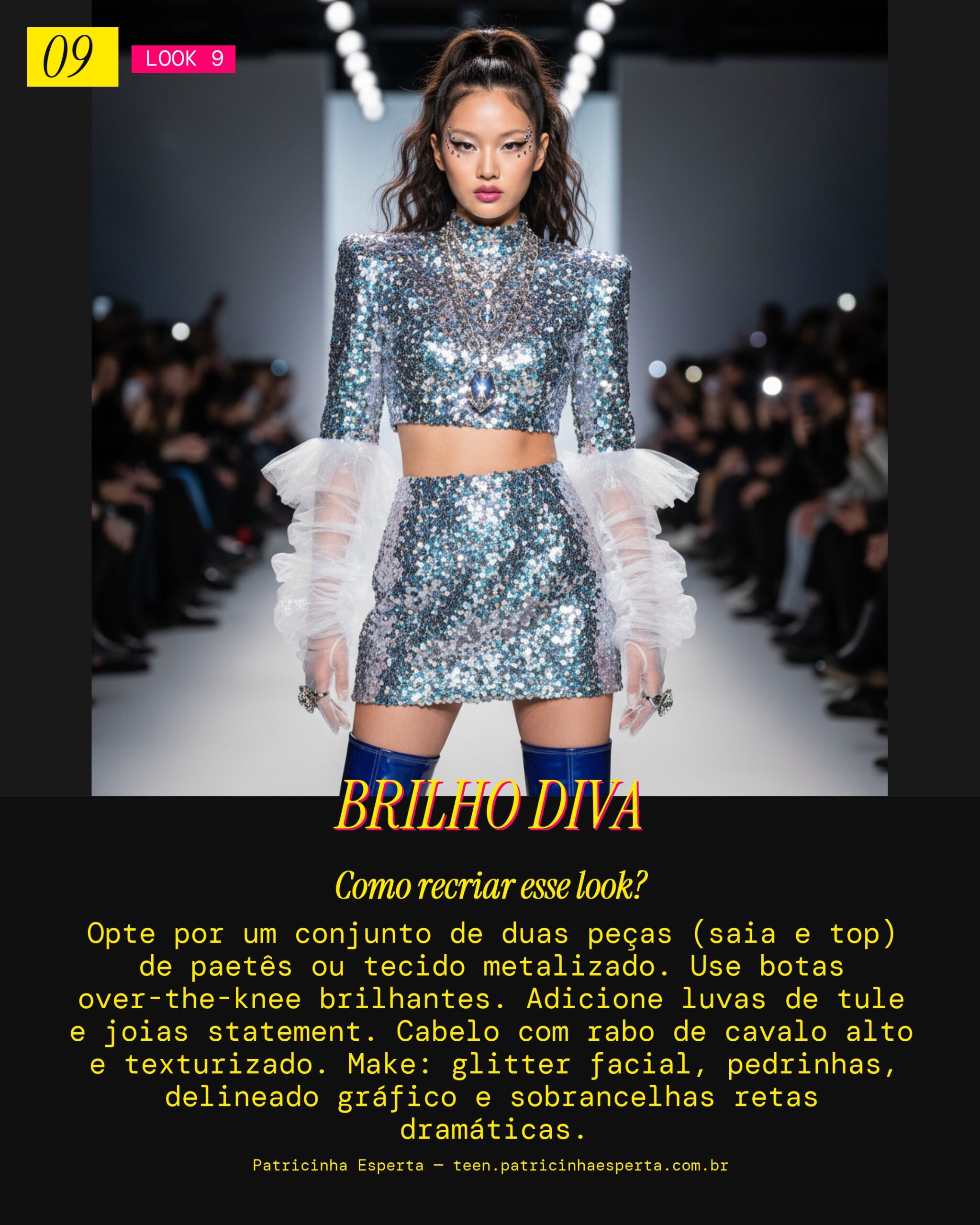 Look 9: Stage Ready com Glitter