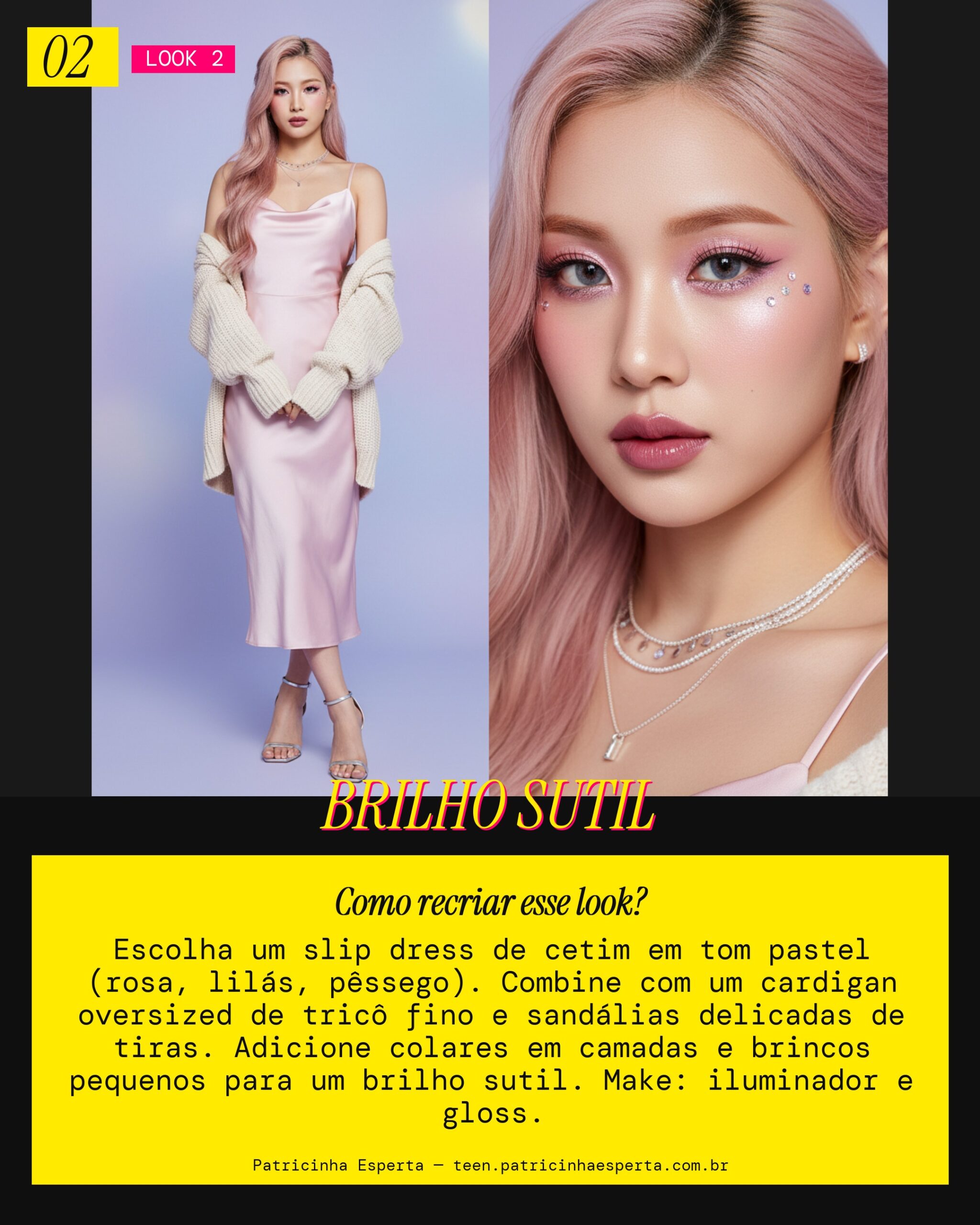 Look 2: Glowy Skin Era