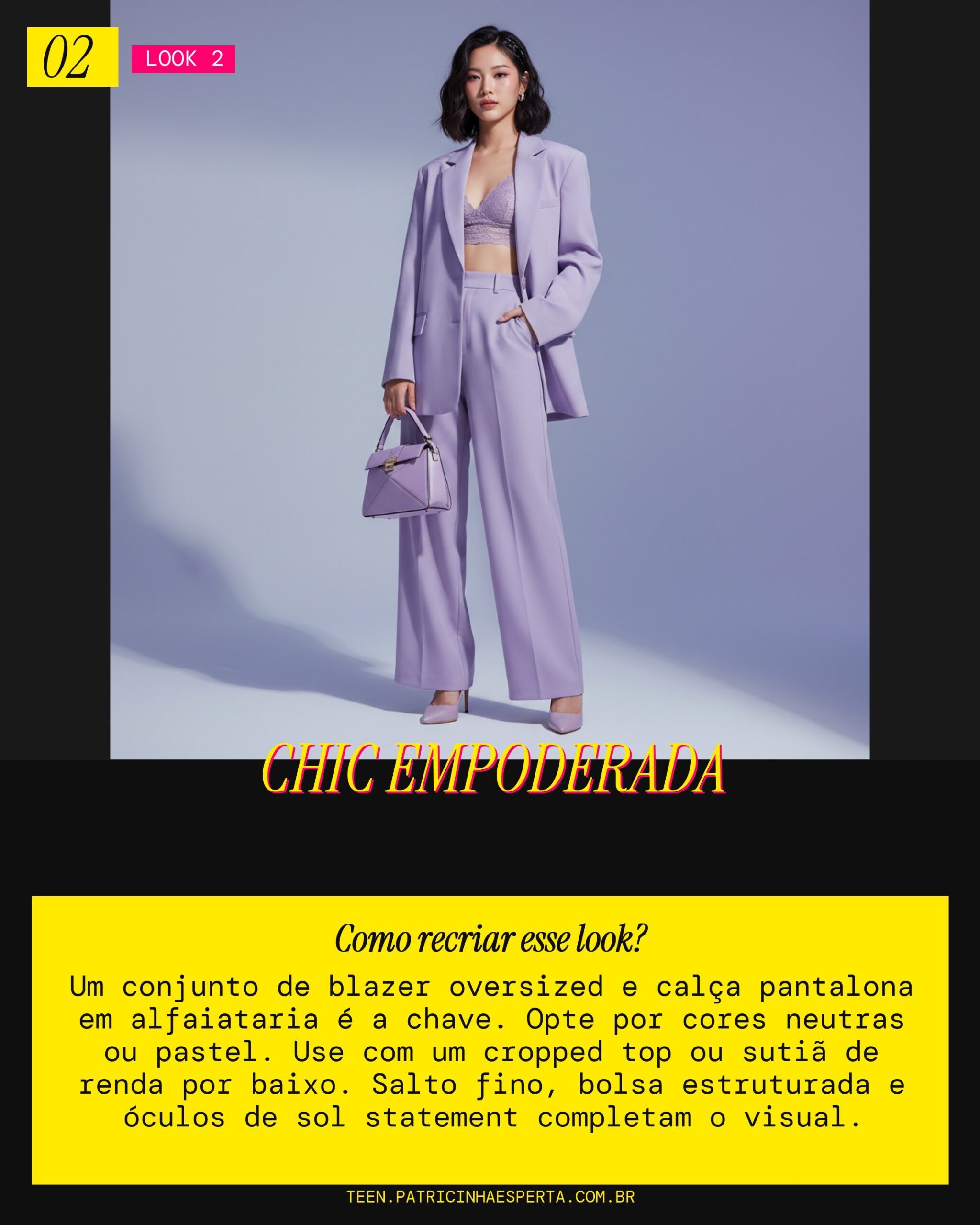 Look 2: Conjunto Alfaiataria Oversized