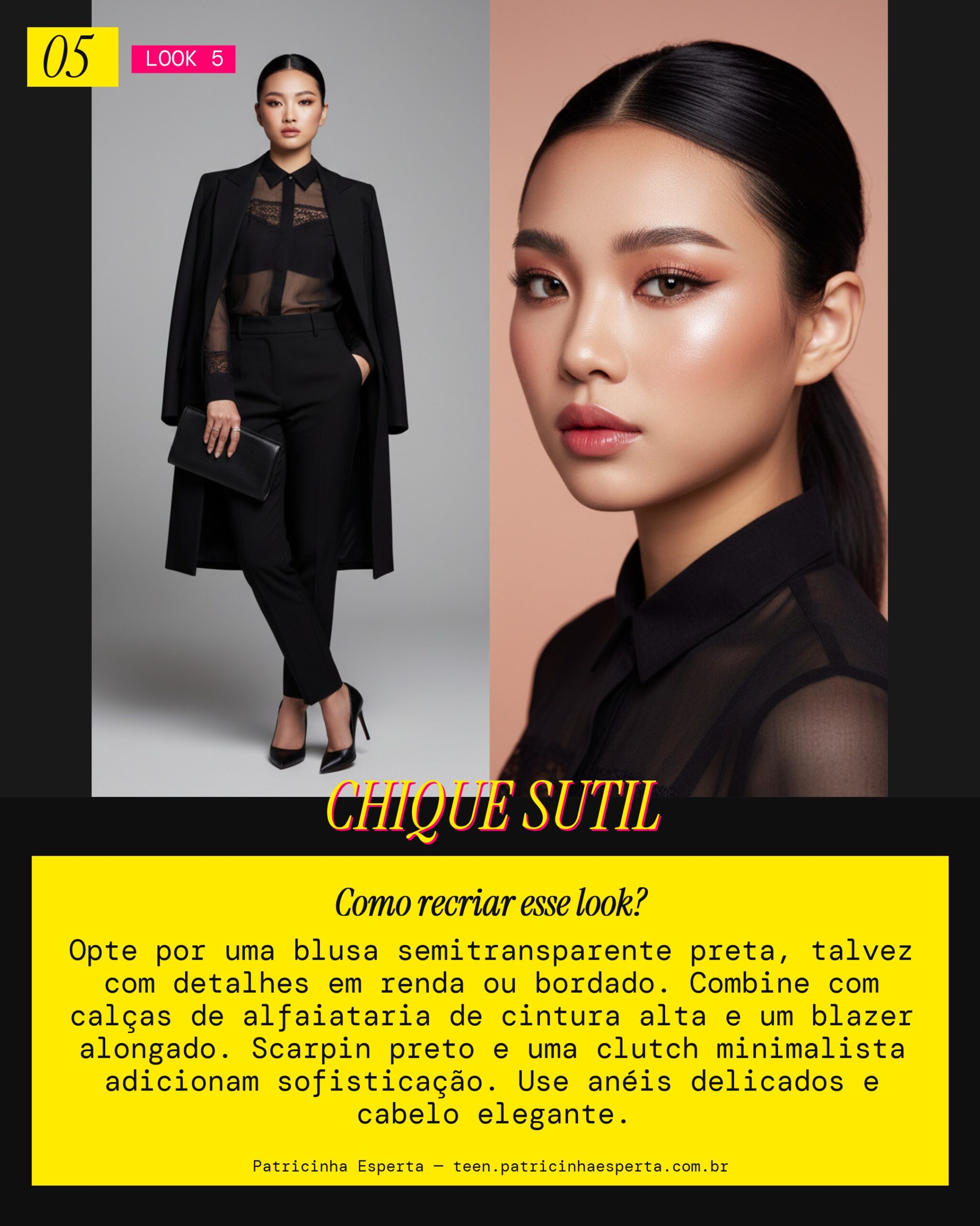 Look 5: Noite Enigmática