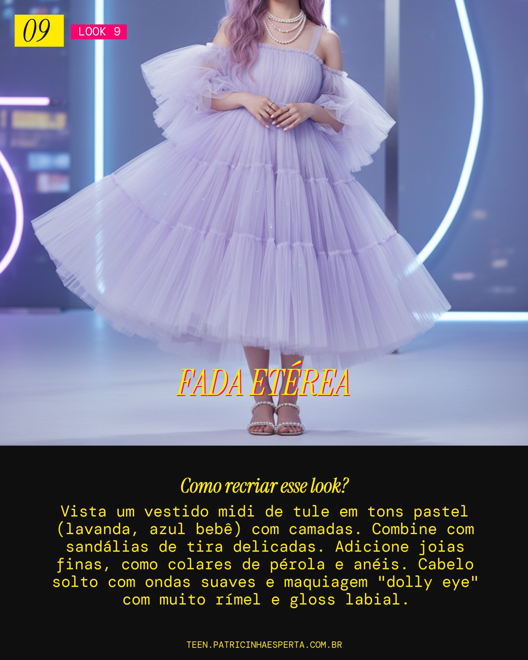 Look 9: Fada Urbana Sonhadora