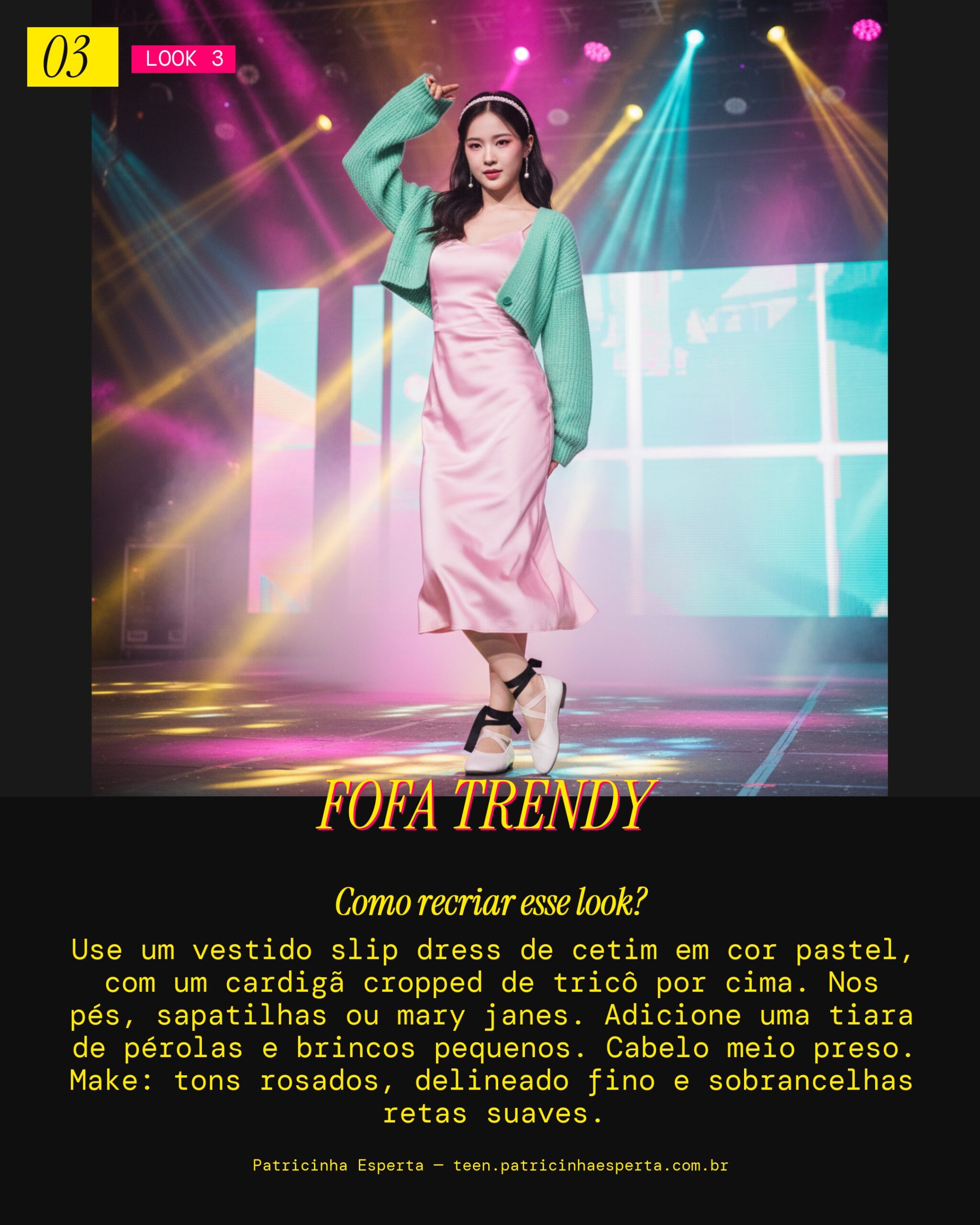 Look 3: Sweet & Chic Pastel