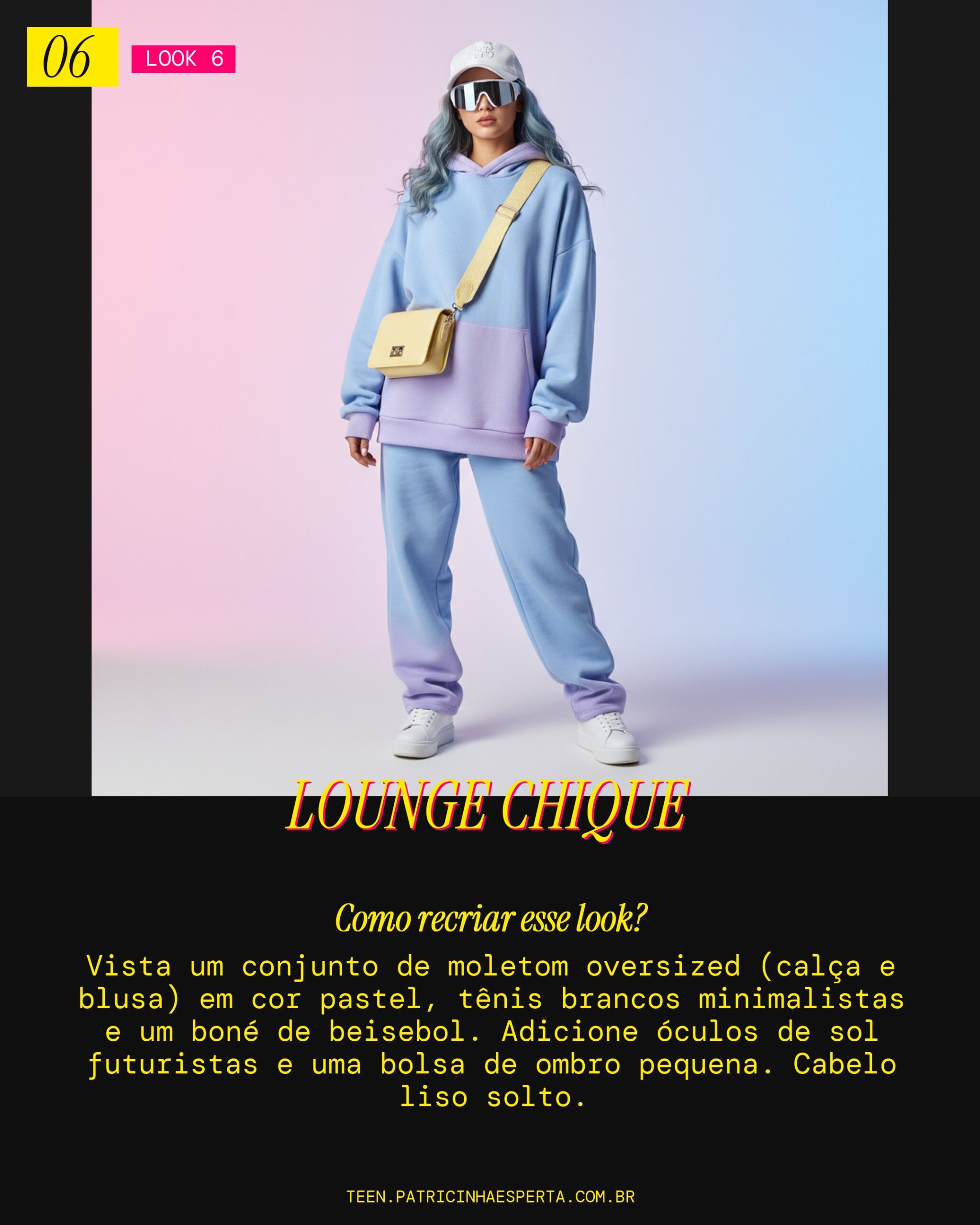 Look 6: Pajama Party Vibe (Streetwear)