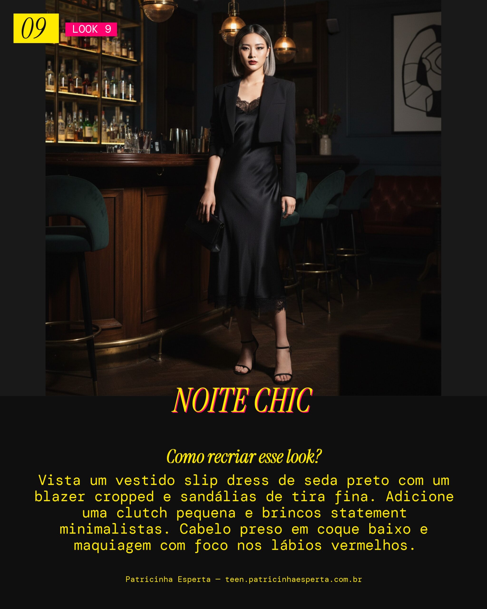 Look 9: Elegância Noturna Descomplicada