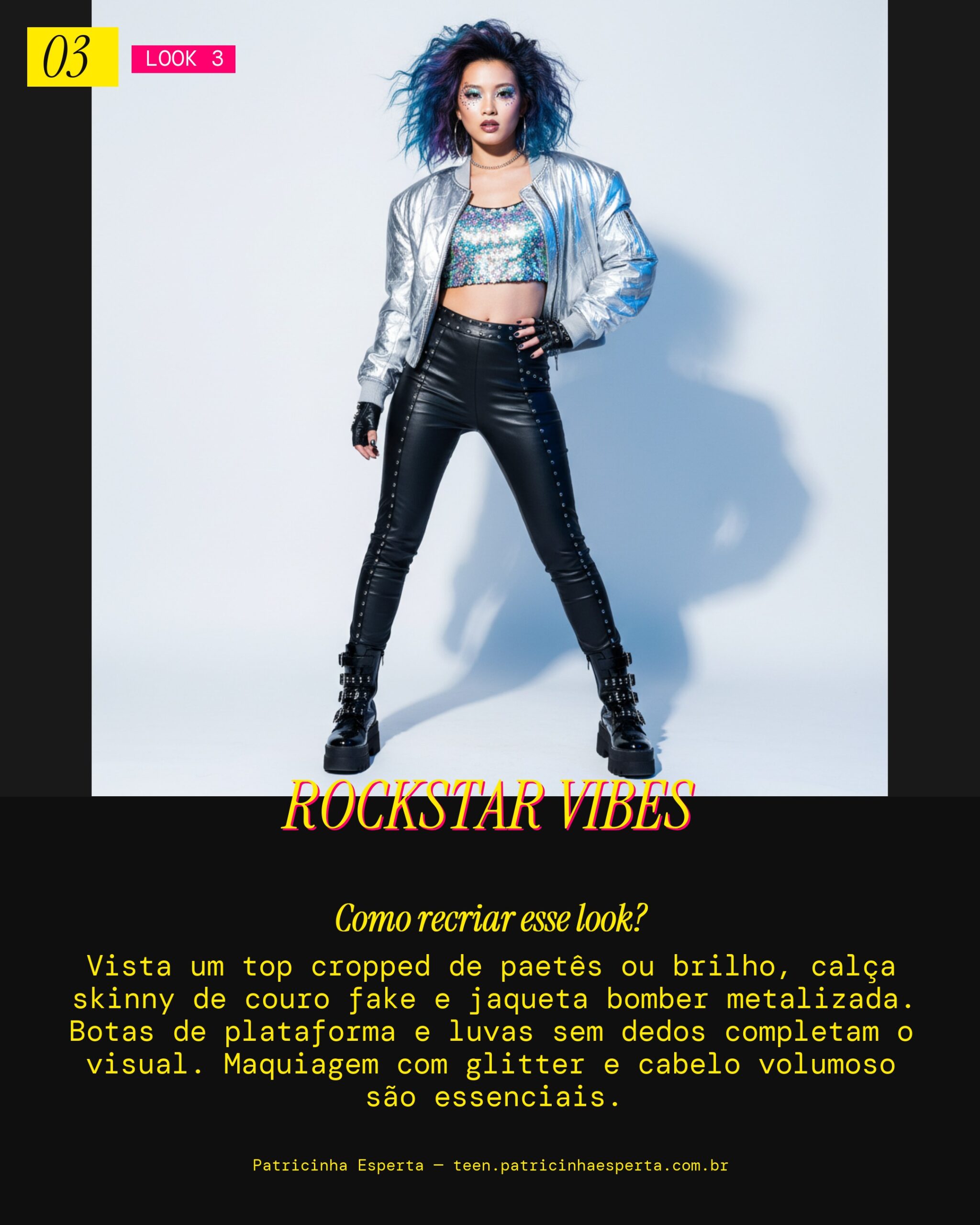 Look 3: Glam Rock Estrelar