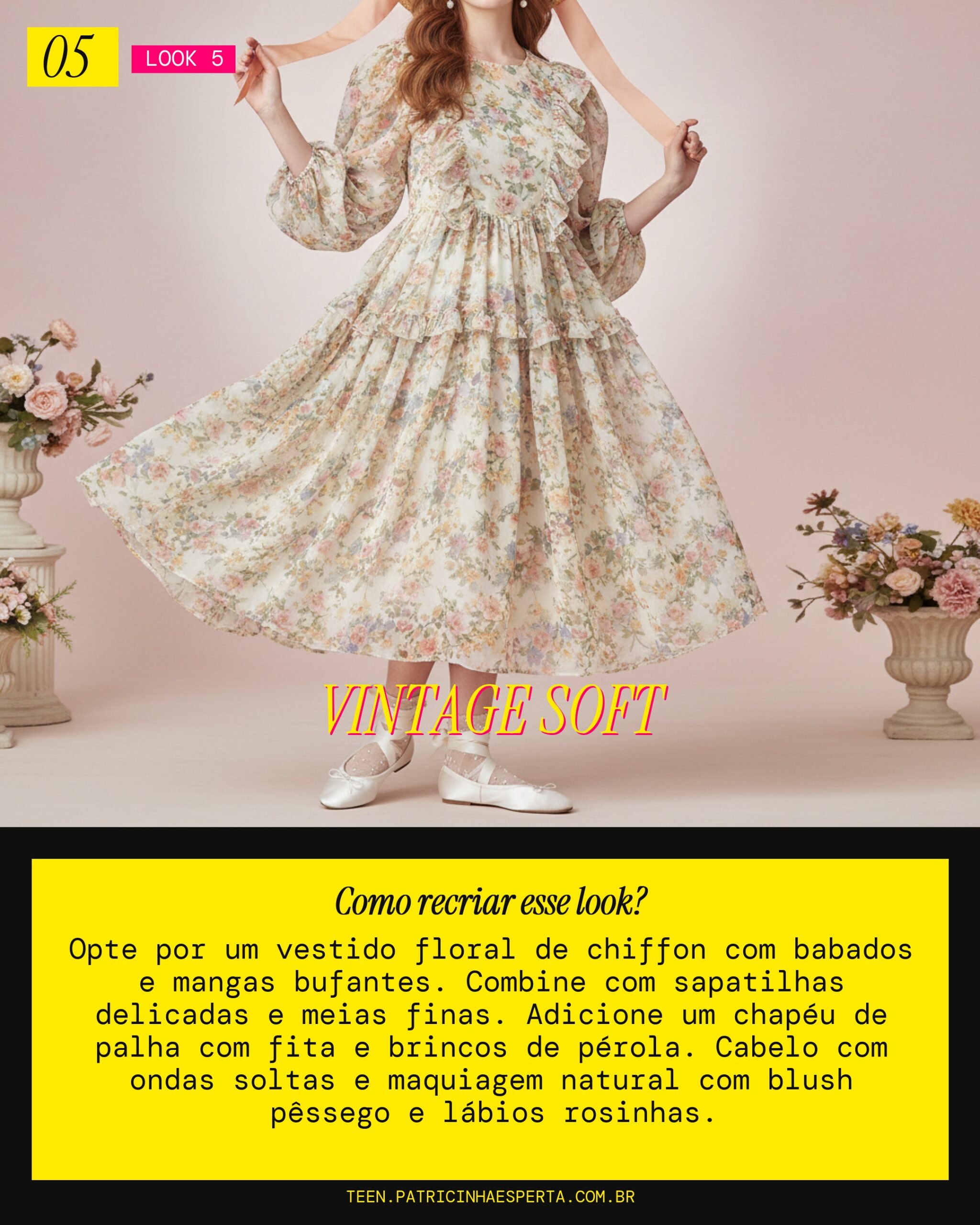 Look 5: Vintage Romântico e Sonhador
