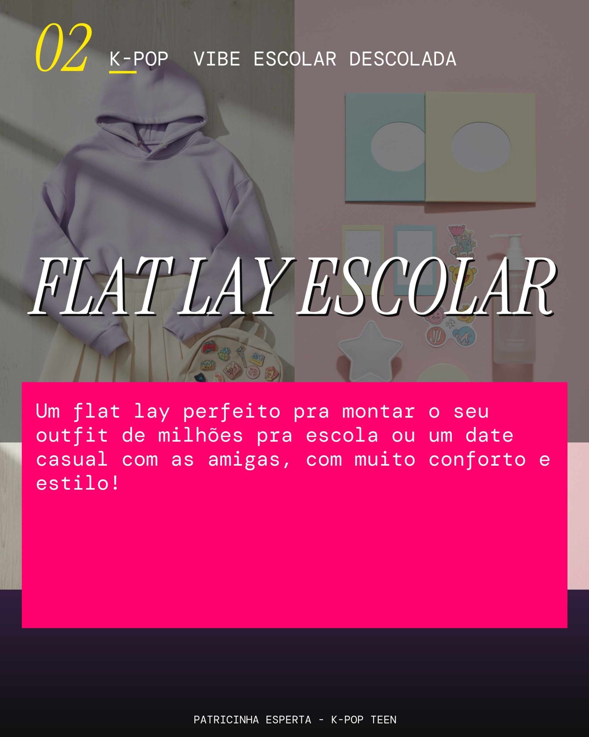 Look 2: Vibe Escolar Descolada