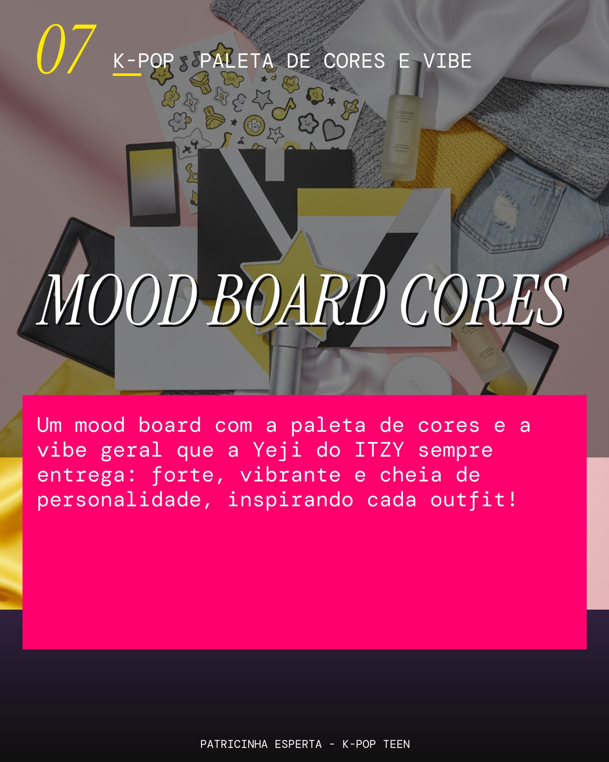 Look 7: Paleta de Cores e Vibe