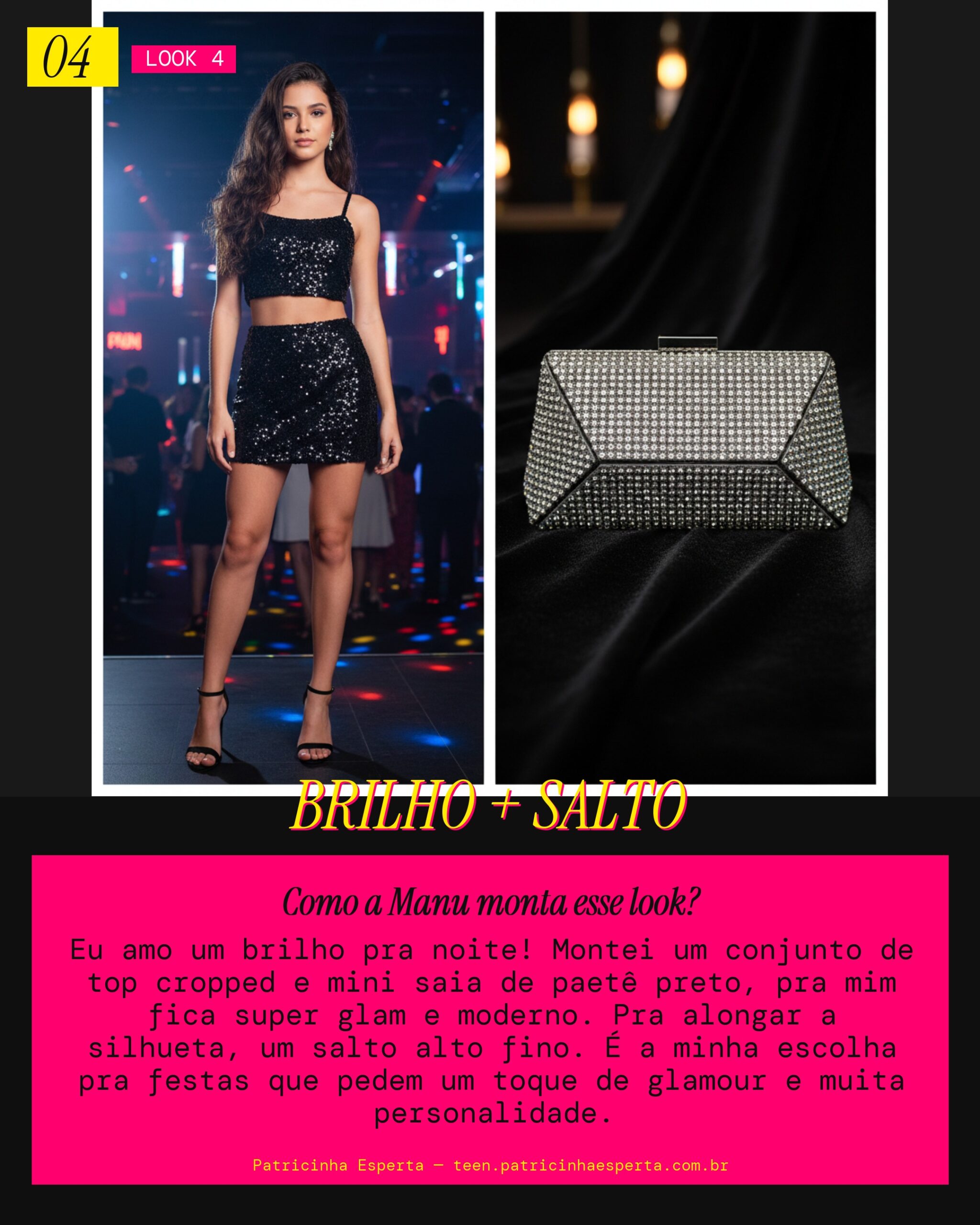 MANU RECOMENDA: Conjunto de Brilho (Top + Saia) com Salto pra Noite Glam