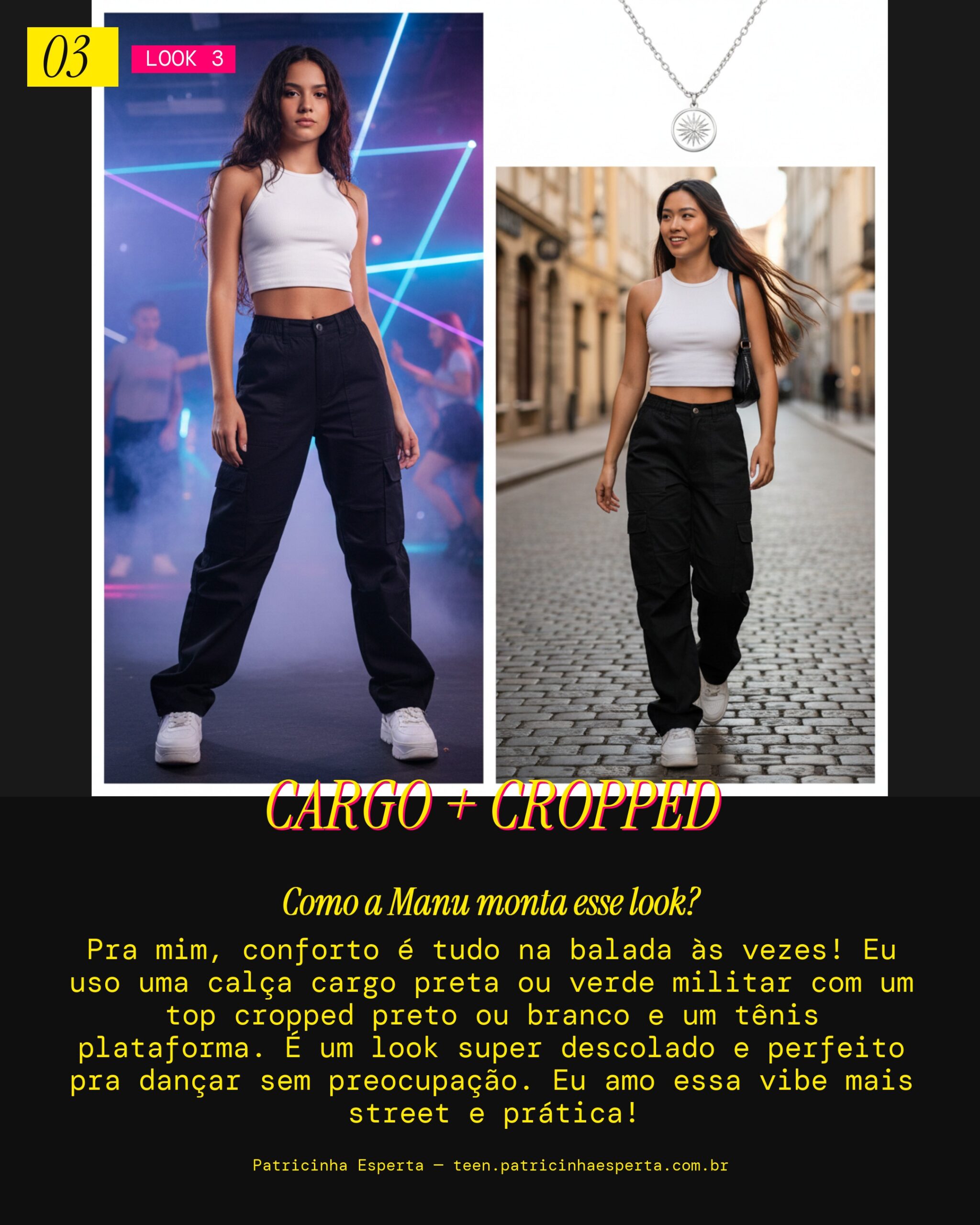 MANU RECOMENDA: Calça Cargo, Top Cropped e Tênis Plataforma pra Balada Confortável