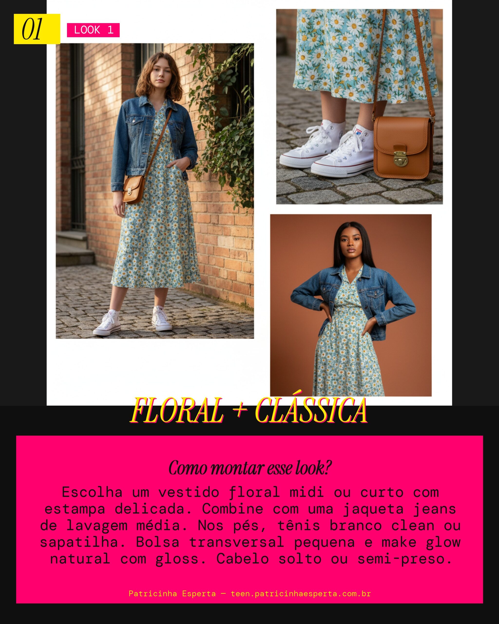 Look 1: Vibe Casual Chic com Vestido Floral