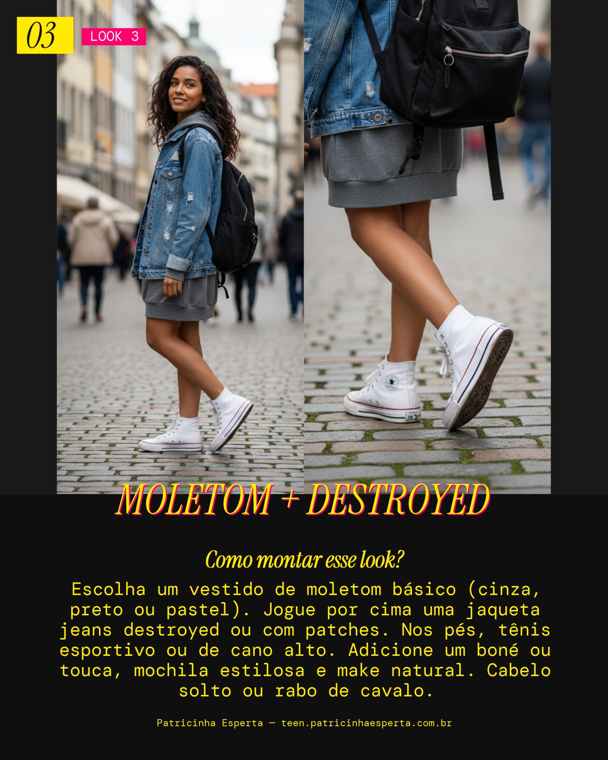 Look 3: Comfy & Cool com Vestido de Moletom
