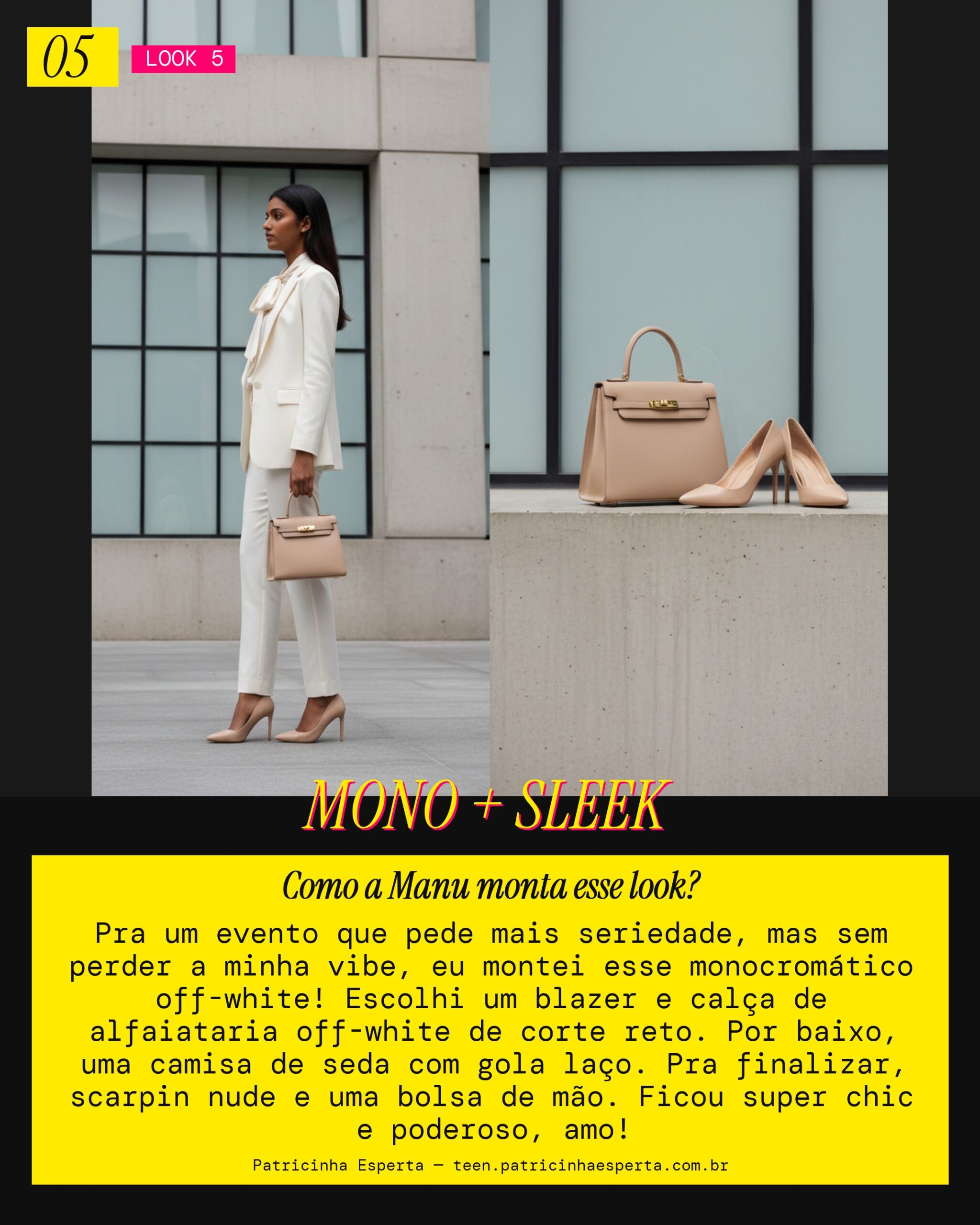 MANU RECOMENDA: Conjunto Monocromático de Alfaiataria Poderoso