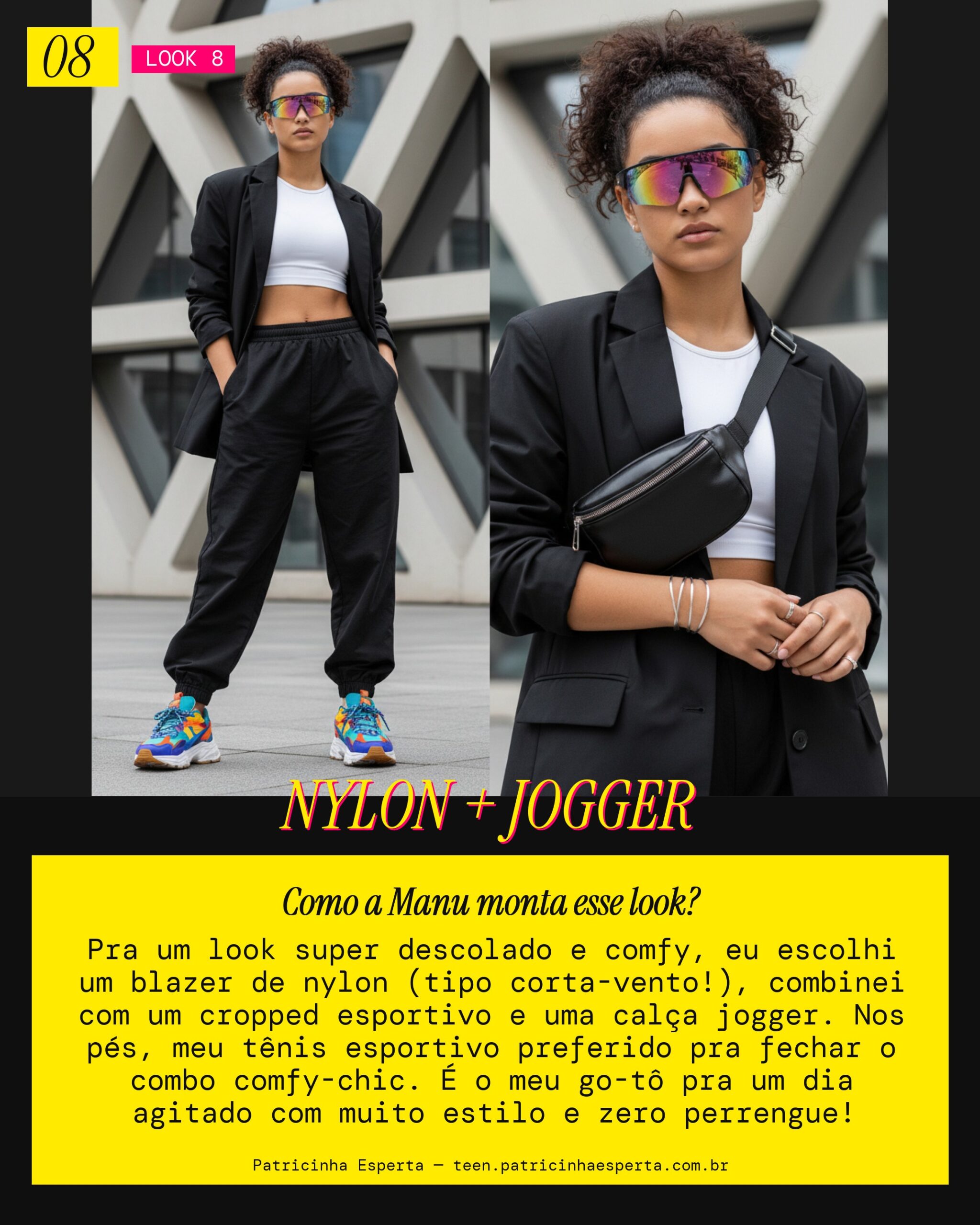 MANU RECOMENDA: Sporty Glam com Blazer de Nylon